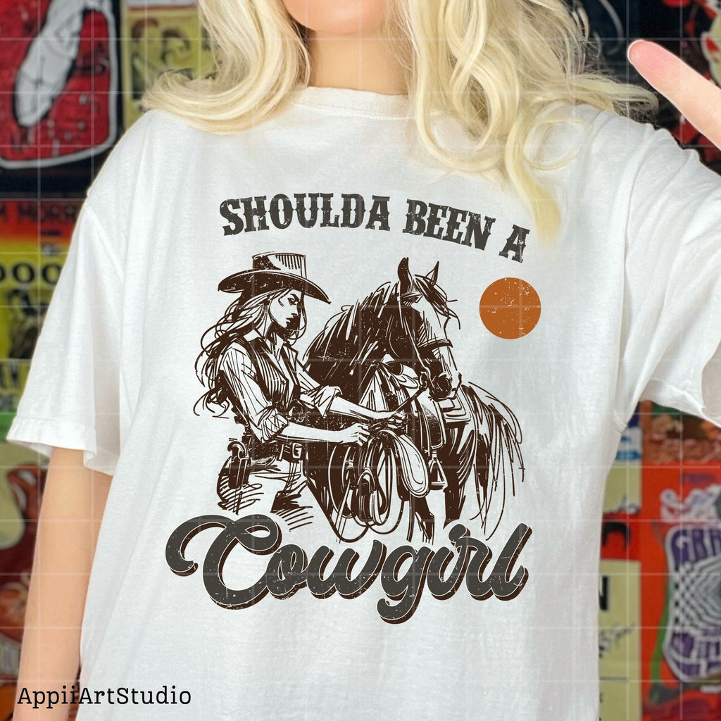 Shoulda Been a Cowgirl - Vintage Western Design, Western PNG Sublimation, Designs Downloads, PNG Clipart, Shirt Design, Sublimation Download