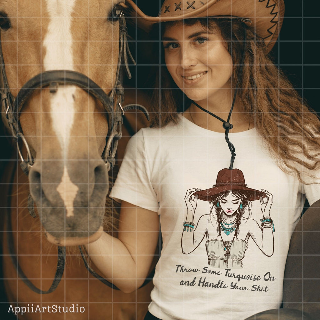Throw Some Turquoise On and Handle Your Sht PNG, Western Shirt Design, Western PNG, Vintage Style Png, Western Design,Cowgirl Png,Boho girl
