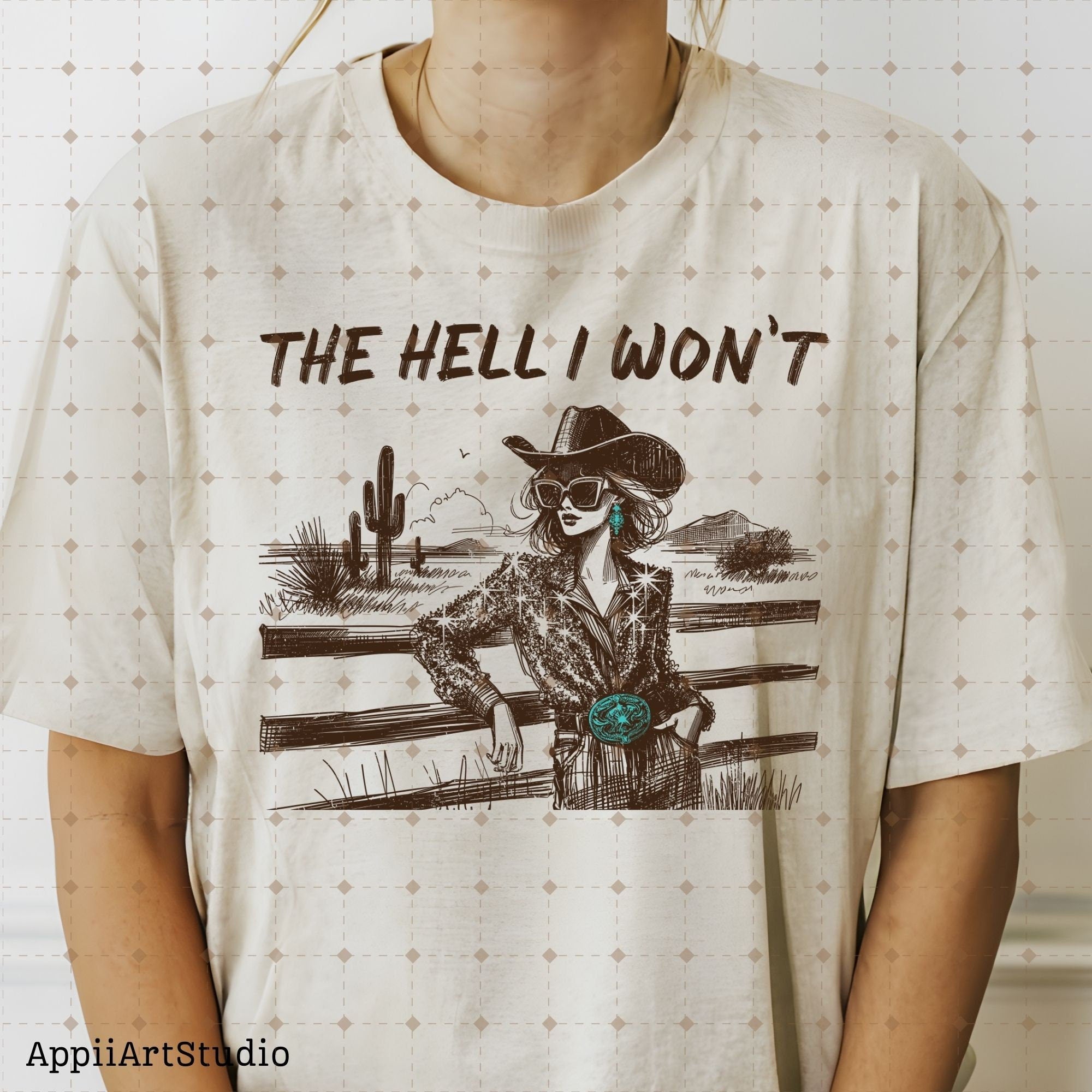 The Hell I Won't Sassy Cowgirl, Retro Sublimations, Western PNG Sublimations, Designs Downloads, Shirt Design, Sublimation Download