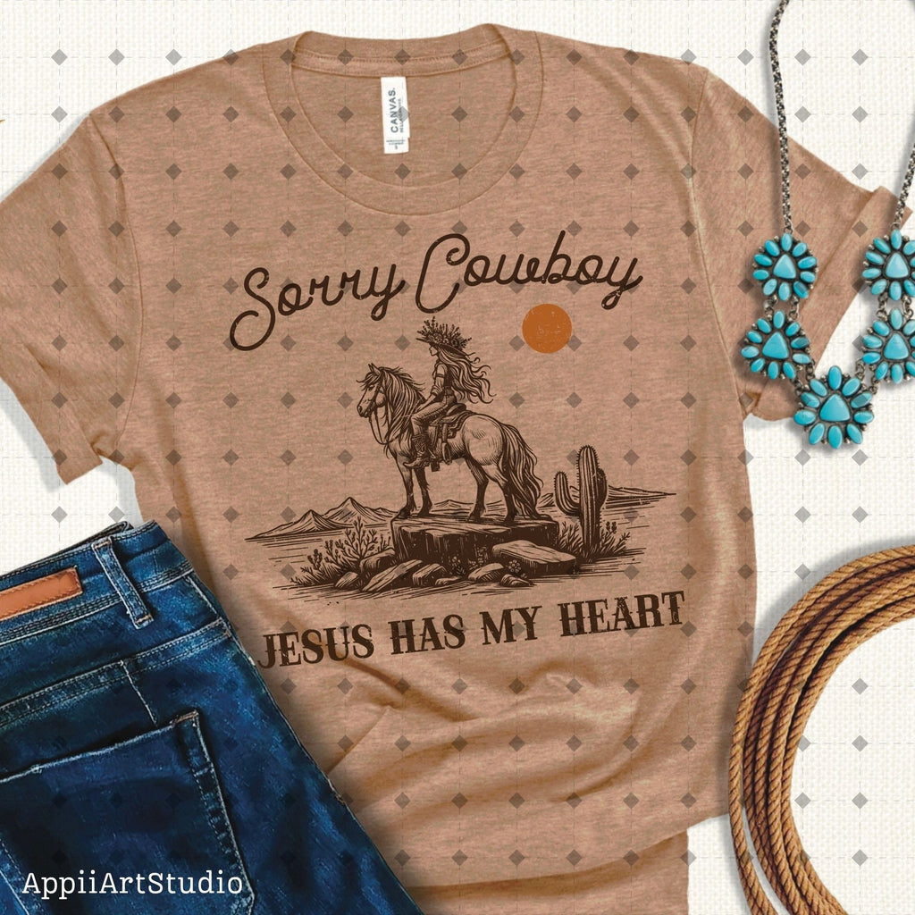 Sorry Cowboy Jesus Has My Heart Religious Cowgirl Heart, Western PNG Sublimations, Designs Downloads, PNG Clipart, Sublimation Download
