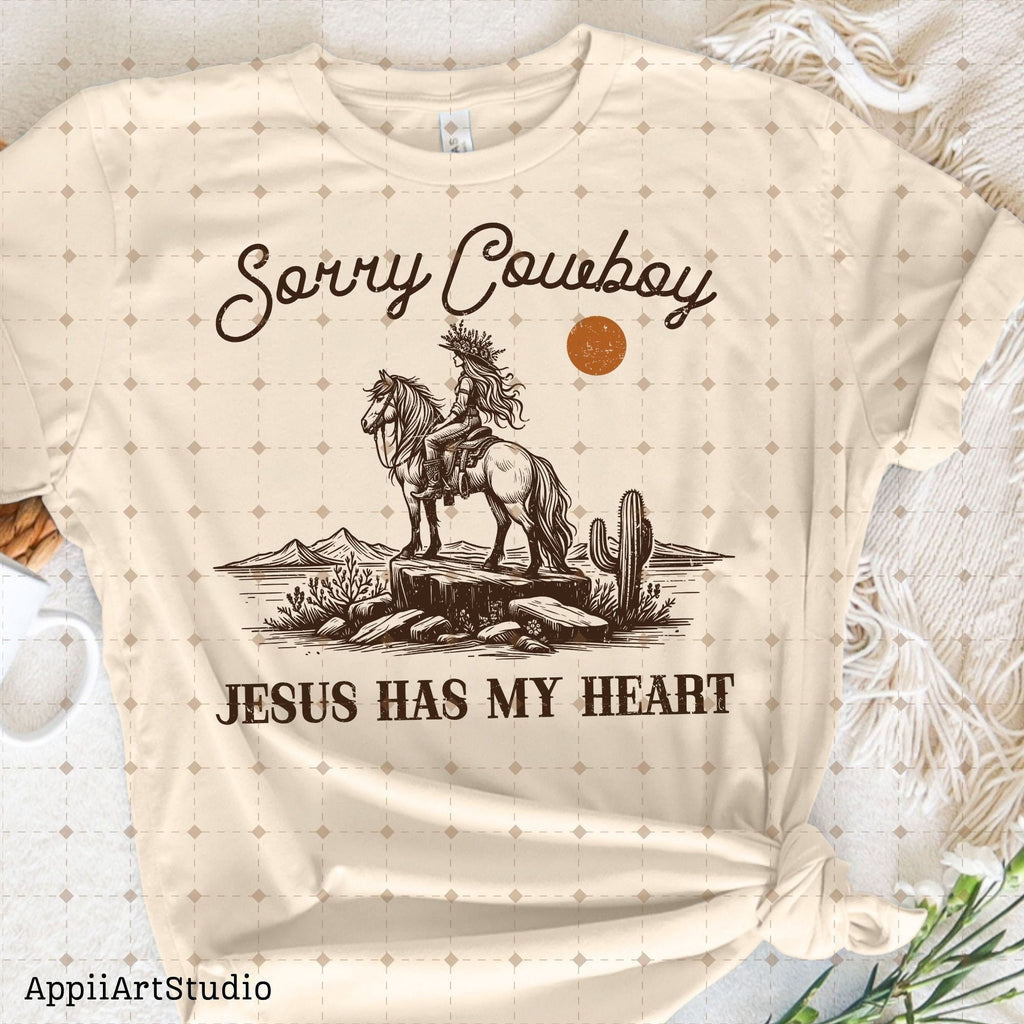 Sorry Cowboy Jesus Has My Heart Religious Cowgirl Heart, Western PNG Sublimations, Designs Downloads, PNG Clipart, Sublimation Download