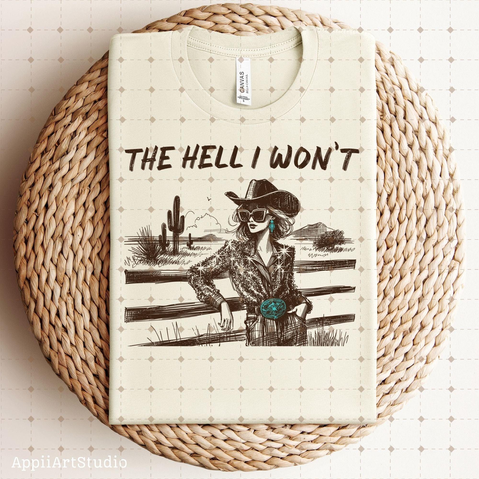 The Hell I Won't Sassy Cowgirl, Retro Sublimations, Western PNG Sublimations, Designs Downloads, Shirt Design, Sublimation Download