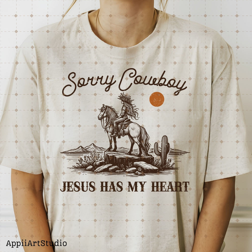 Sorry Cowboy Jesus Has My Heart Religious Cowgirl Heart, Western PNG Sublimations, Designs Downloads, PNG Clipart, Sublimation Download