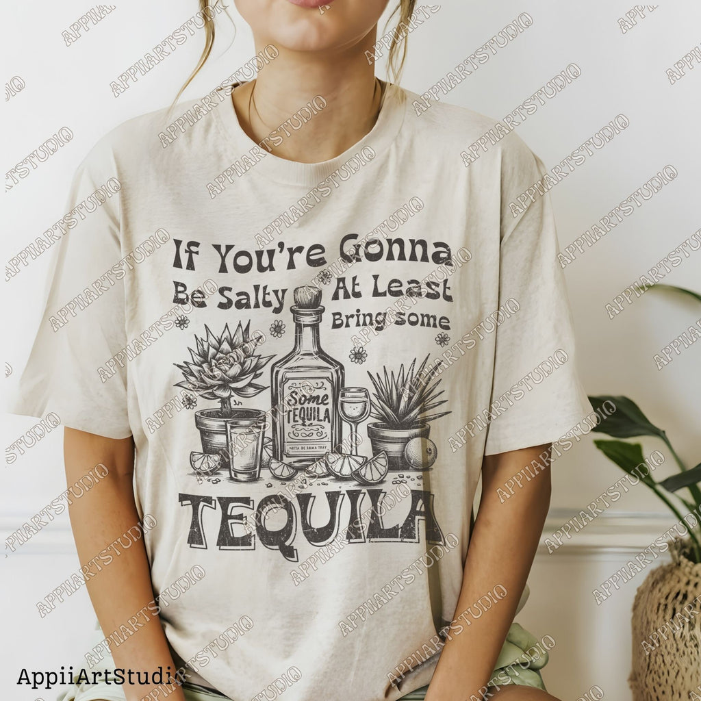 Funny Summer PNG If You're Gonna Be Salty At Least Bring The Tequila Png Summer vibe Png Adult Humor Png Retro Western Summer SUBLIMATION