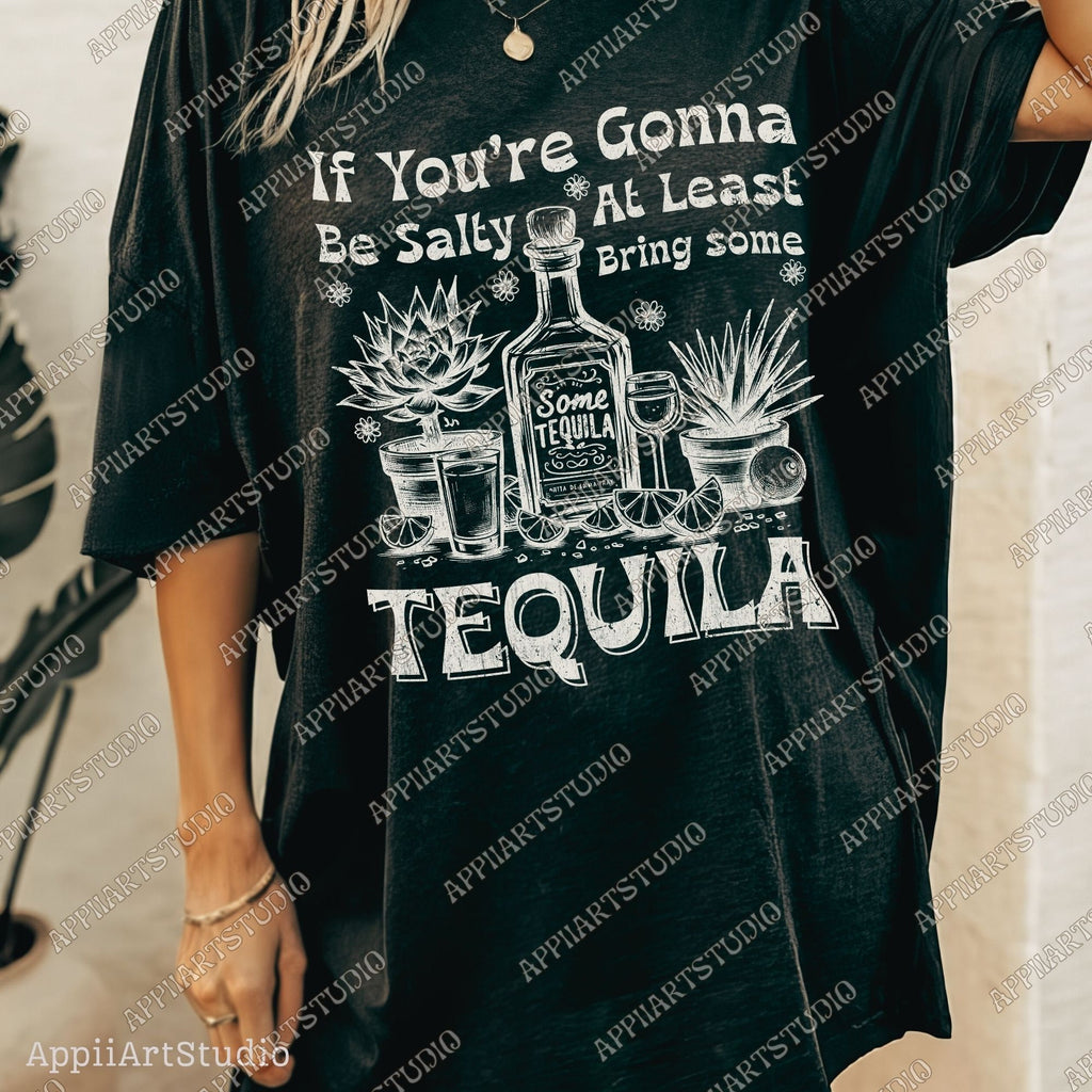 Funny Summer PNG If You're Gonna Be Salty At Least Bring The Tequila Png Summer vibe Png Adult Humor Png Retro Western Summer SUBLIMATION