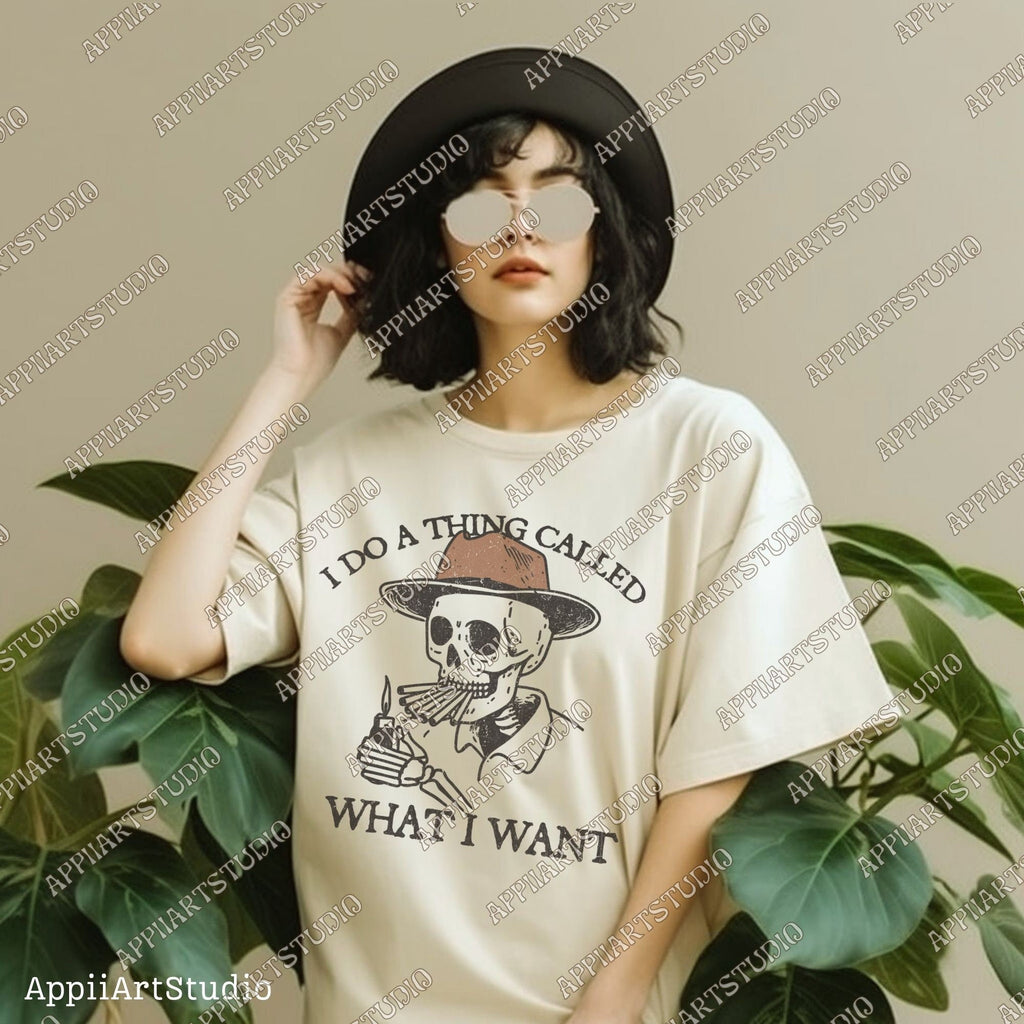 I Do A Thing Called What I Want, Western Cowboy Skull Smoking Design PNG, Western PNG, Vintage Style PNG, Western Design, Desert Western Png