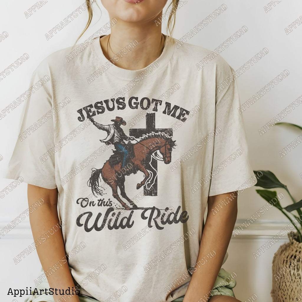 Jesus Got Me On The Wild Ride png, Sublimation Design, Christian Country PNG, Western Cowboy PNG, Christian PNG Bible Verse Png Christianity