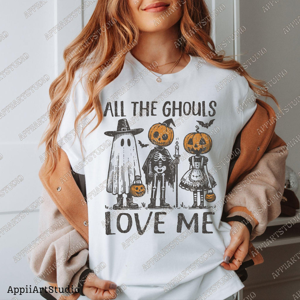Pumpkin Head Halloween PNG, All the Ghouls Love Me Png, Spooky Vintage Halloween Png, Gothic Skeleton Sublimation, Trick or Treat Design