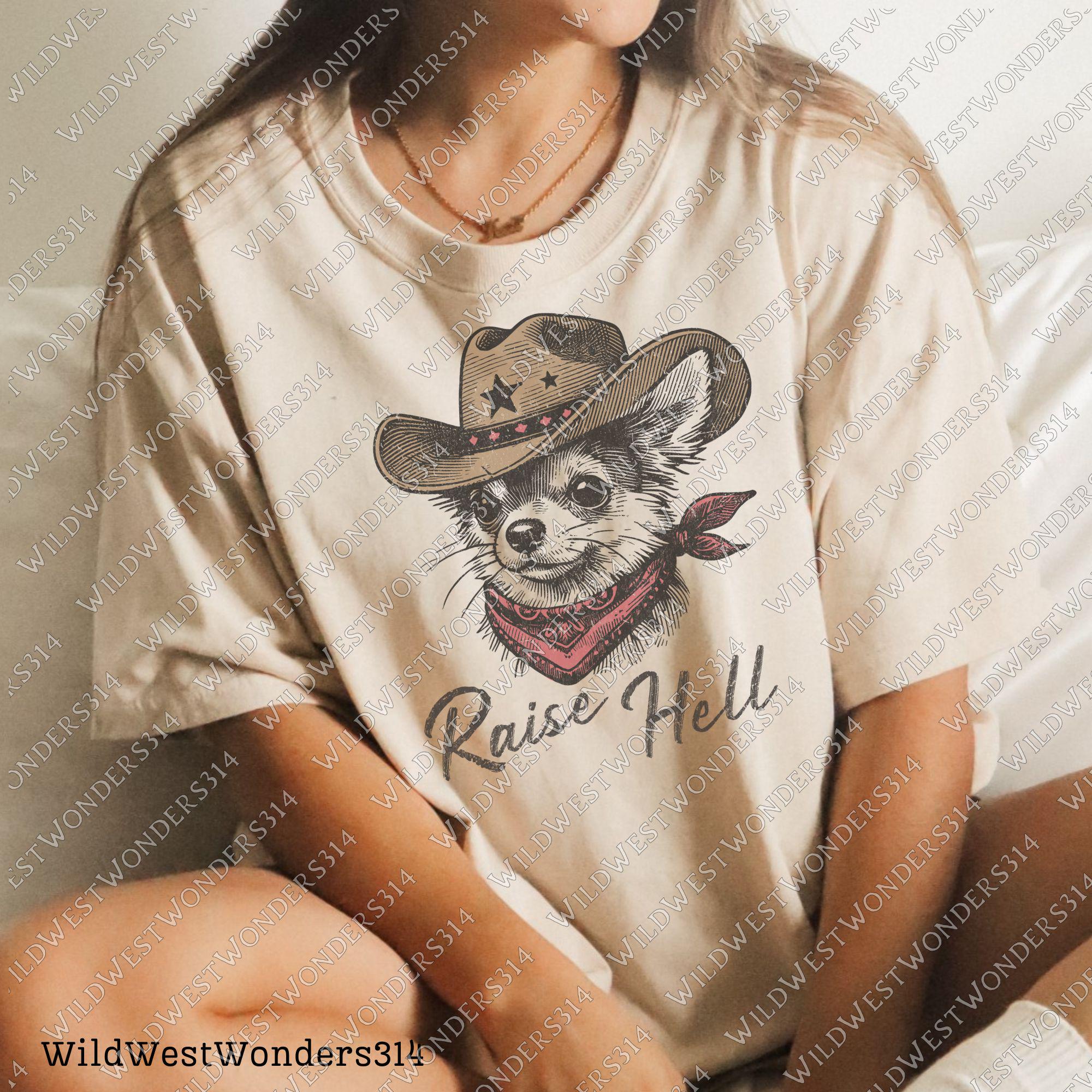 Raise hell Cowdog png, Western sublimation Png, Cowboy Chihuahua Png, Funny western shirt design, Cowboy graphic Png, Country shirt print