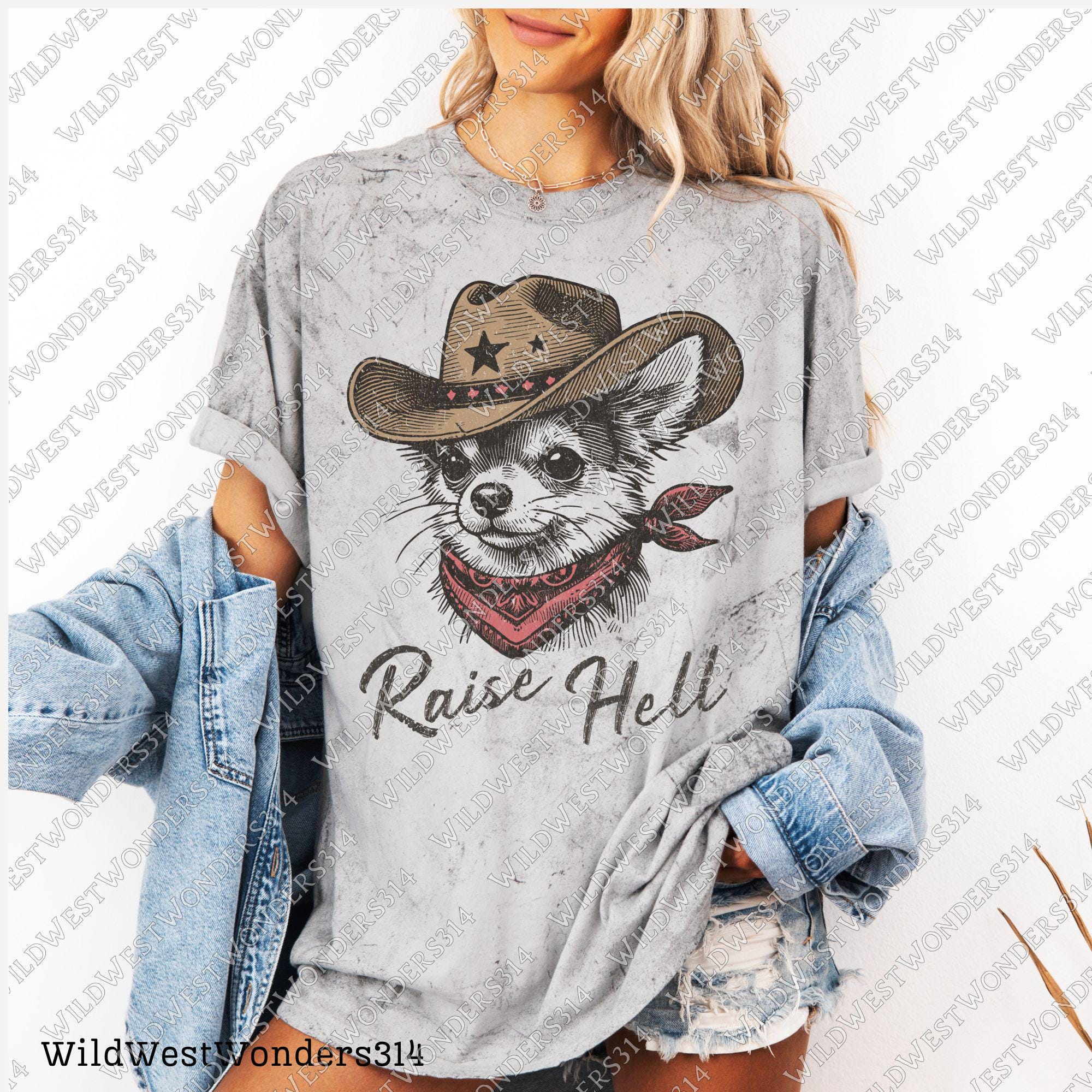 Raise hell Cowdog png, Western sublimation Png, Cowboy Chihuahua Png, Funny western shirt design, Cowboy graphic Png, Country shirt print