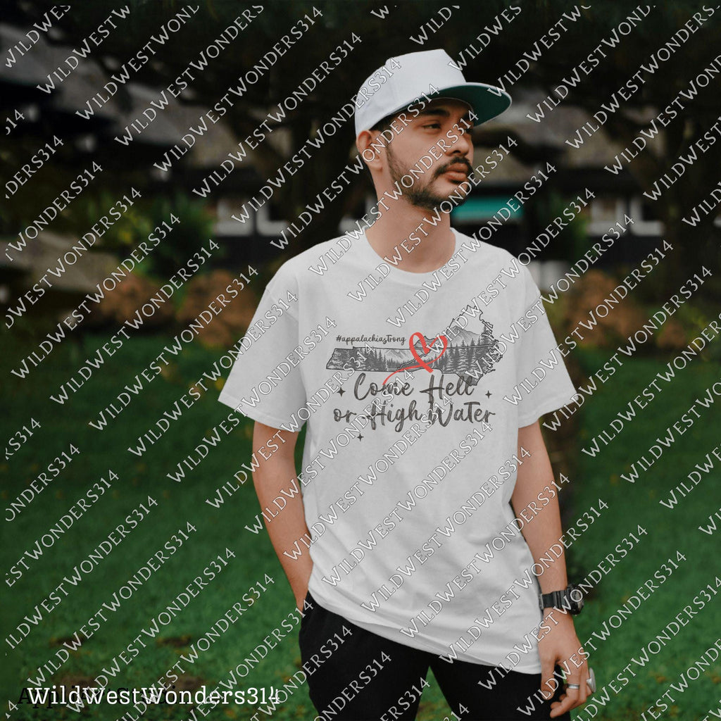 Come Hell or High Water Png, Appalachia Strong PNG, Hurricane Helene, Virginia, Tennessee, North Caroline Hurricane PNG, Sublimation Design