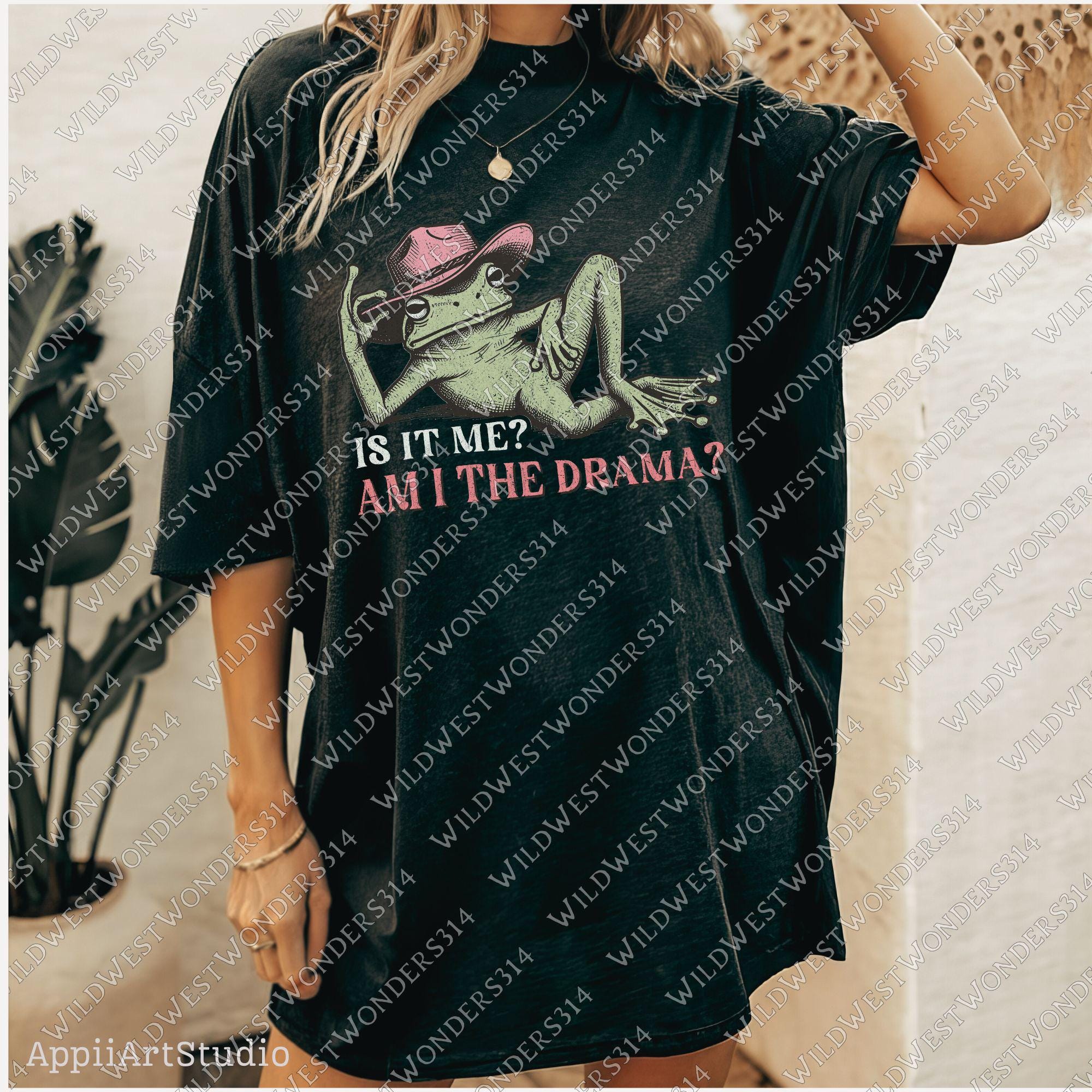 Funny Frog "Am I the Drama?" PNG - Sarcastic Retro Frog - Trendy t-shirt design Png - Mental health quote Png - Western frog graphic