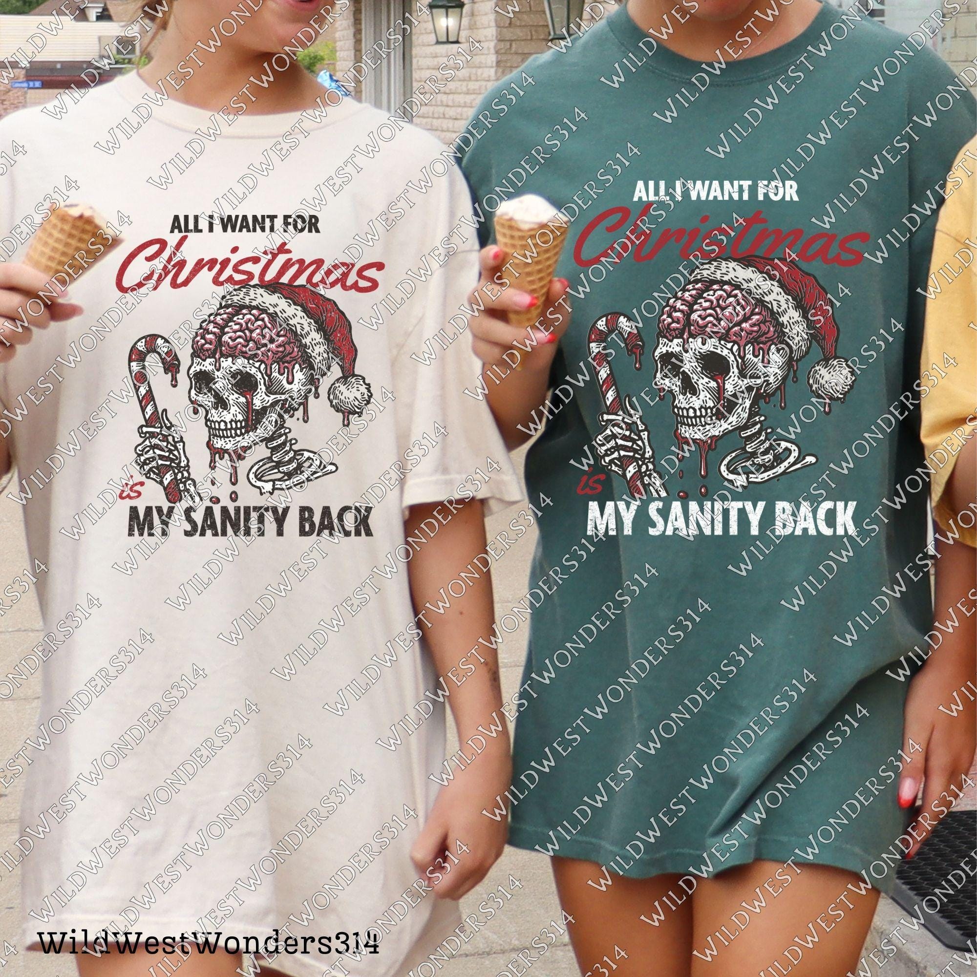 All I Want For Christmas Is My Sanity Back PNG, Sarcastic Christmas Skull PNG, Funny Christmas Sublimation Design, Dark Humor Christmas Png