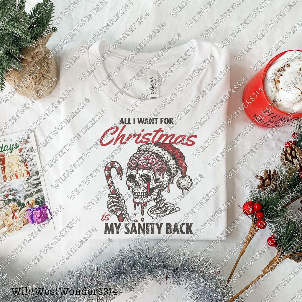 All I Want For Christmas Is My Sanity Back PNG, Sarcastic Christmas Skull PNG, Funny Christmas Sublimation Design, Dark Humor Christmas Png