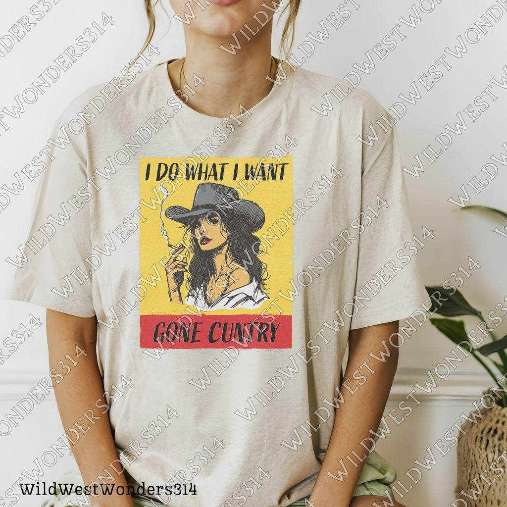 I Do What I Want Gone Country Png, America Cowgirl Png, Western Cowboy Design, Wild Western Png, Western Cowgirl Horse Sublimation Design