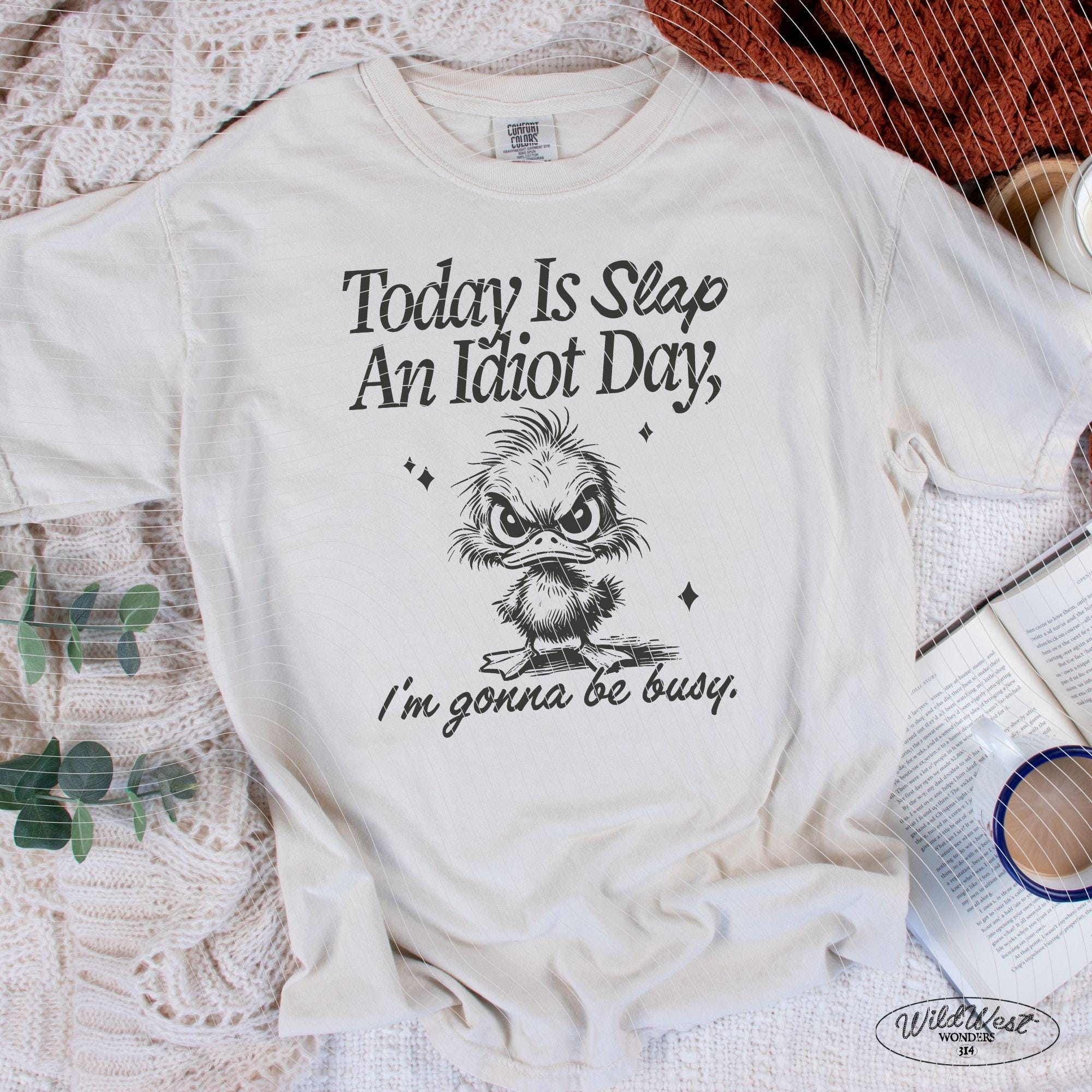 Today Is Slap An Idiot Day PNG, Angry Duck, Funny Quote, Adult Humor, Silly Saying, Sarcastic Png, Cute Saying png, Sublimation Design Png