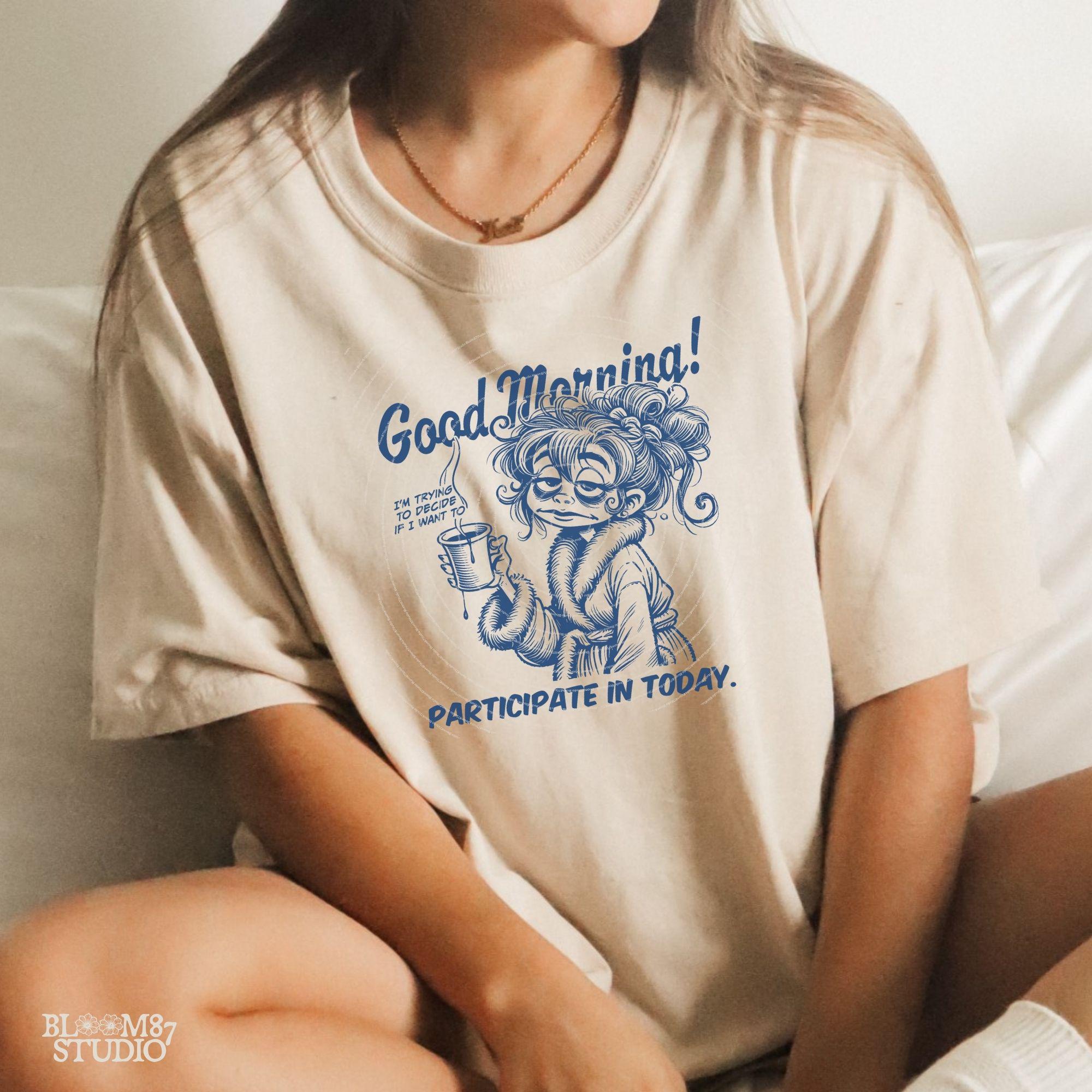 Good Morning I'm Trying To Decide PNG, Sublimation Design, Coffee Lady PNG, Funny Morning Quote, Coffee Mug PNG, Cranky Woman, Motivational