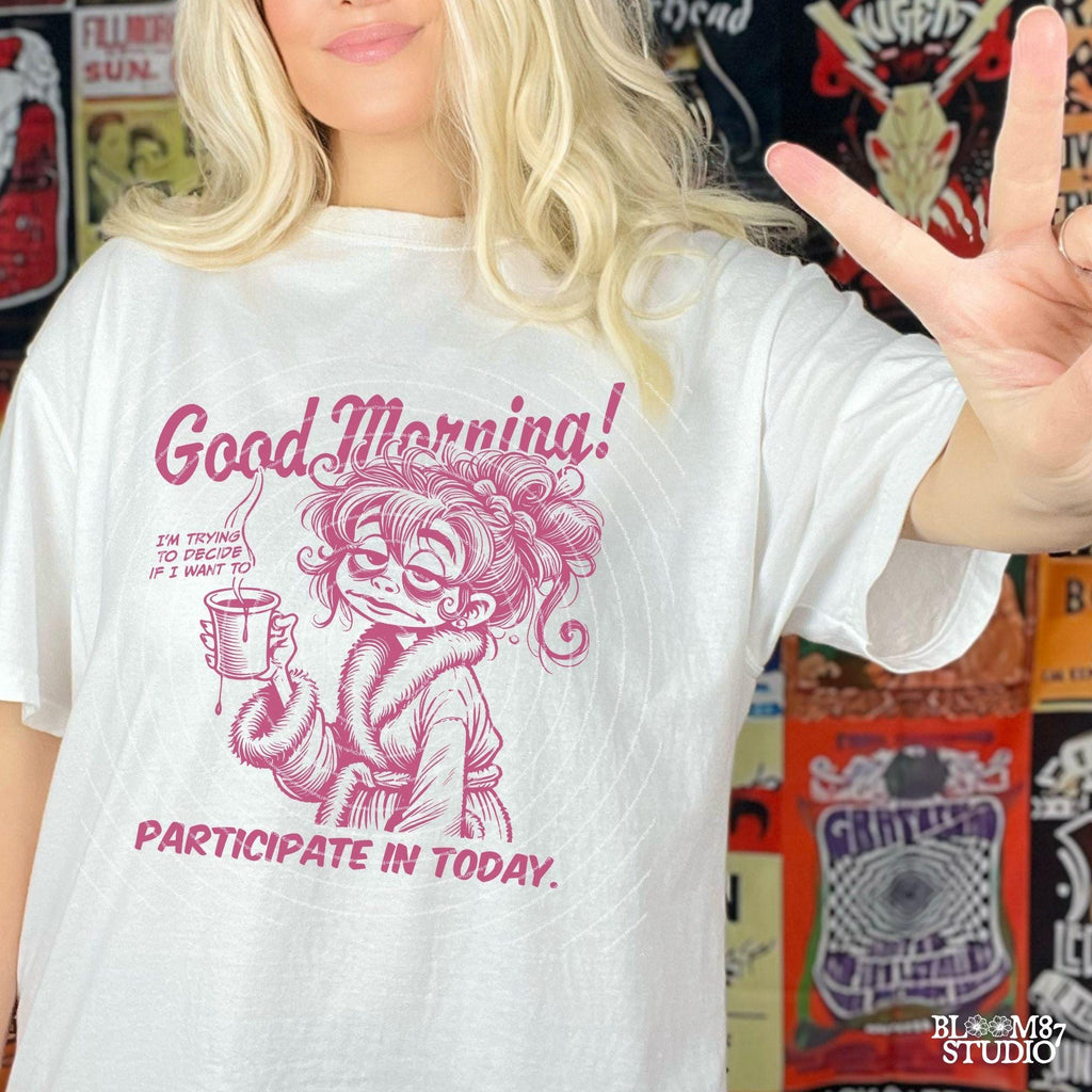 Good Morning I'm Trying To Decide PNG, Sublimation Design, Coffee Lady PNG, Funny Morning Quote, Coffee Mug PNG, Cranky Woman, Motivational