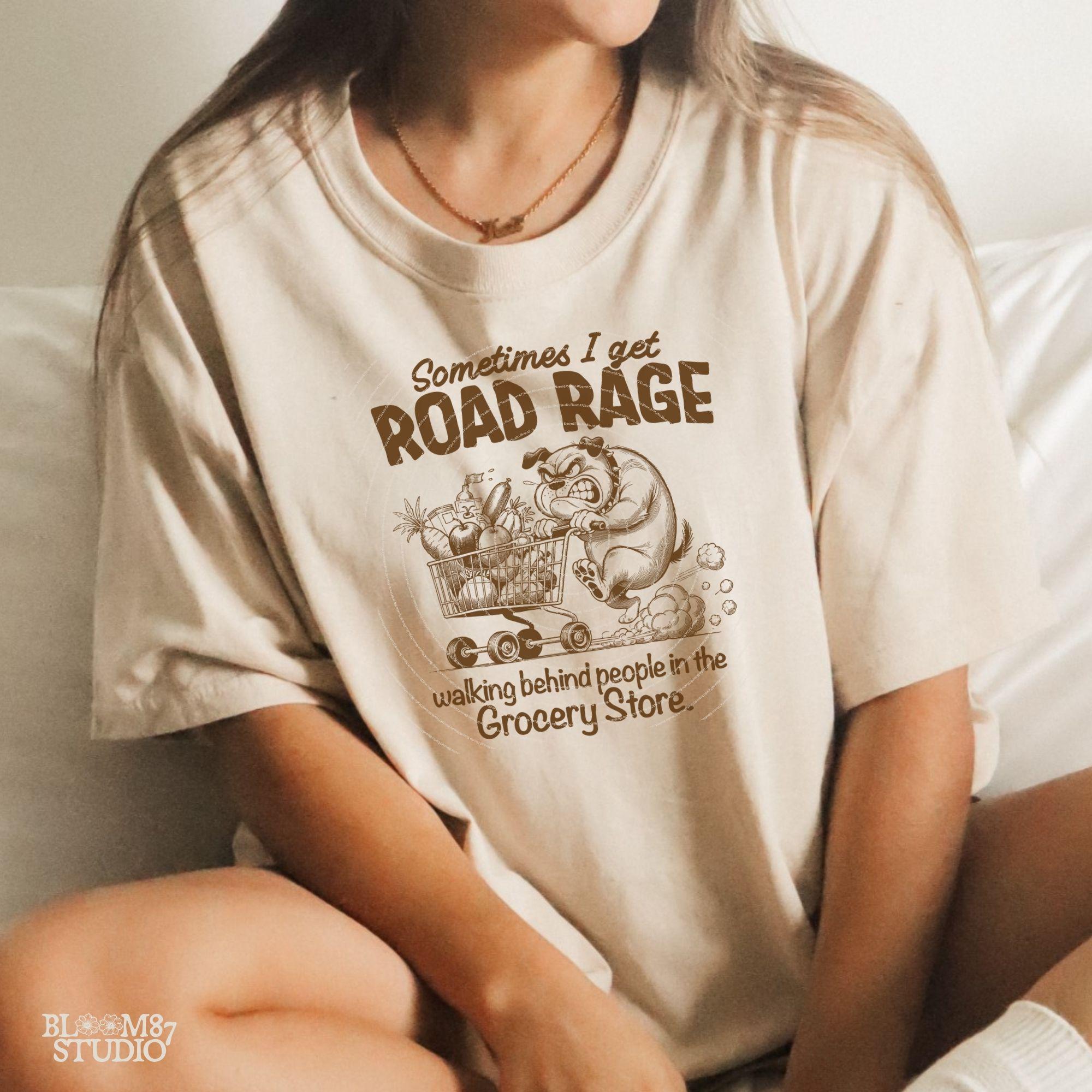 Funny Sublimation Dog PNG, Sometimes I Get Road Rage PNG, For Dog Lovers, Sarcastic Quote, Adult Humor, Mom, Dad, Sublimation Design Png