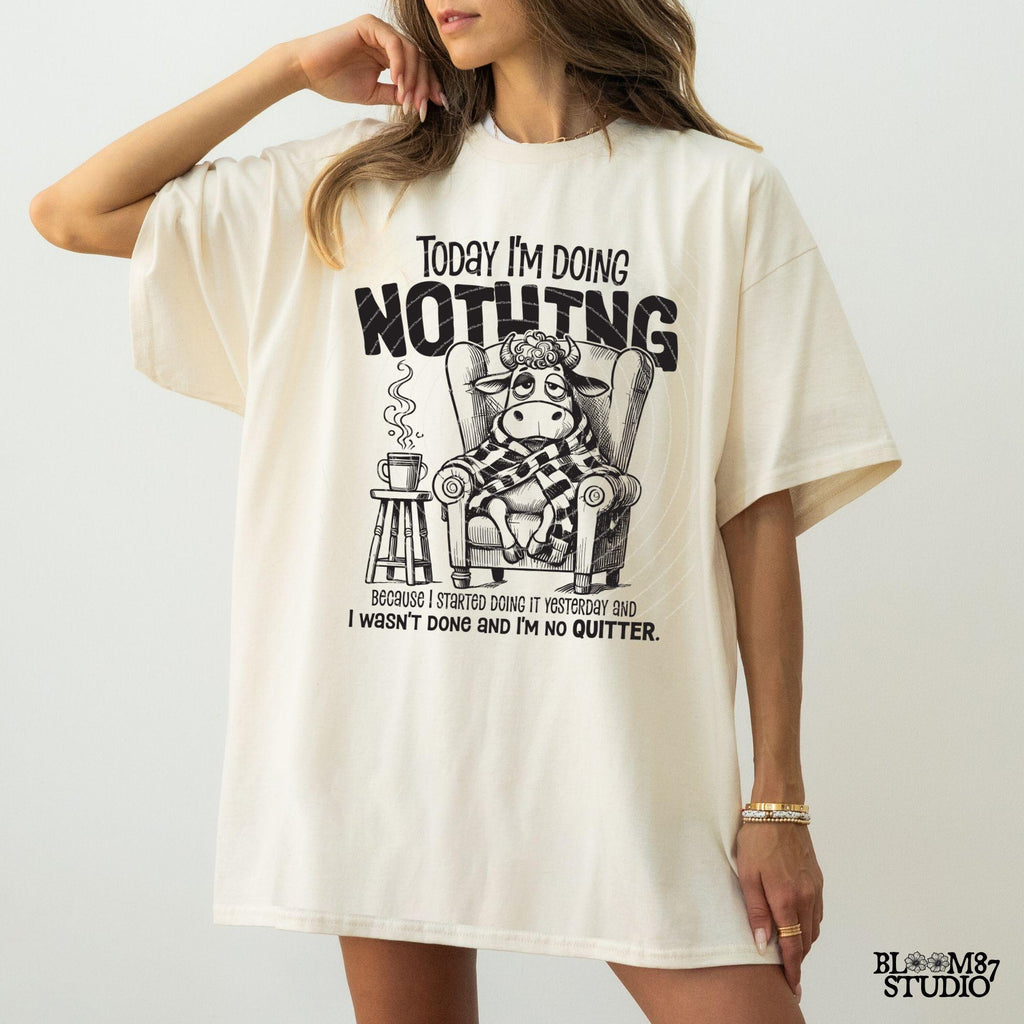 Today I'm Doing Nothing PNG, Sublimation Design Png, Funny Cow Lover Quote, Quirky Saying, Sarcastic, Motivational, Silly Cartoon Cow Png