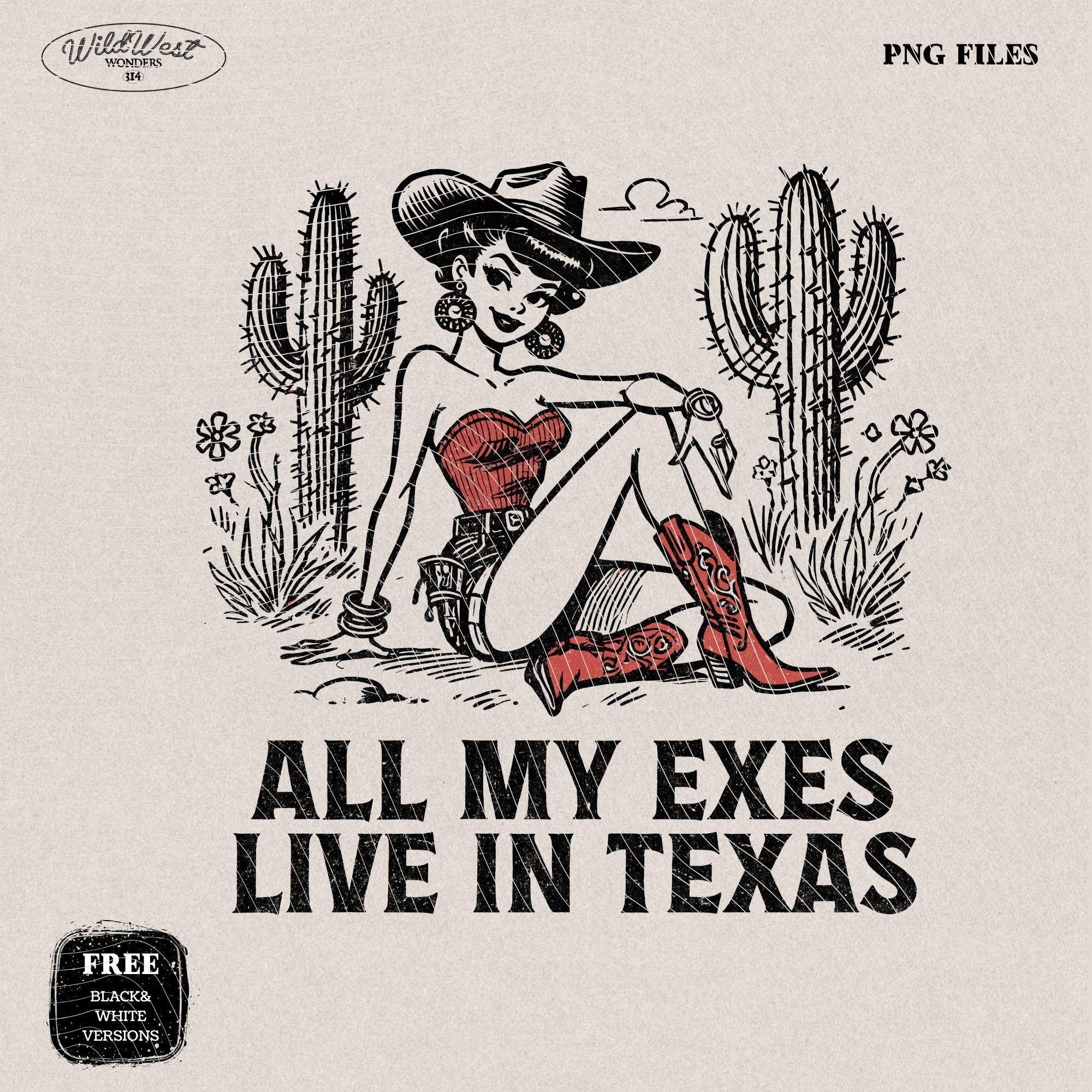 My Exes Live in Texas PNG Western Cowgirl Png Trendy vintage retro comic Valentine's Day Gift for Her for Tees Wall art, Stickers, Tote Bags