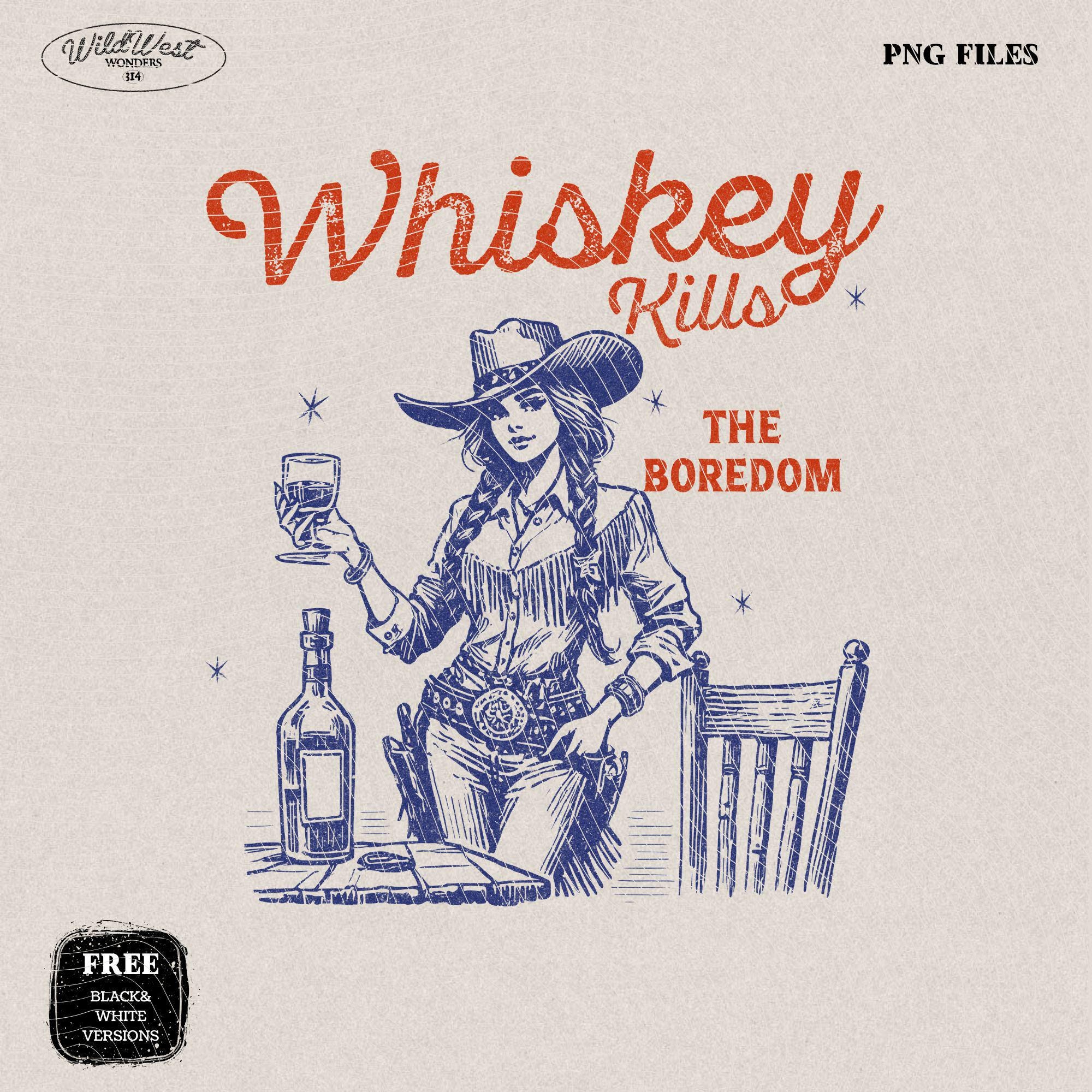 Whiskey Kills the Boredom, Retro Cowgirl Bar PNG Western Cowgirl Png Trendy vintage comic Gift for Her for Tees Wall art Stickers Tote Bags