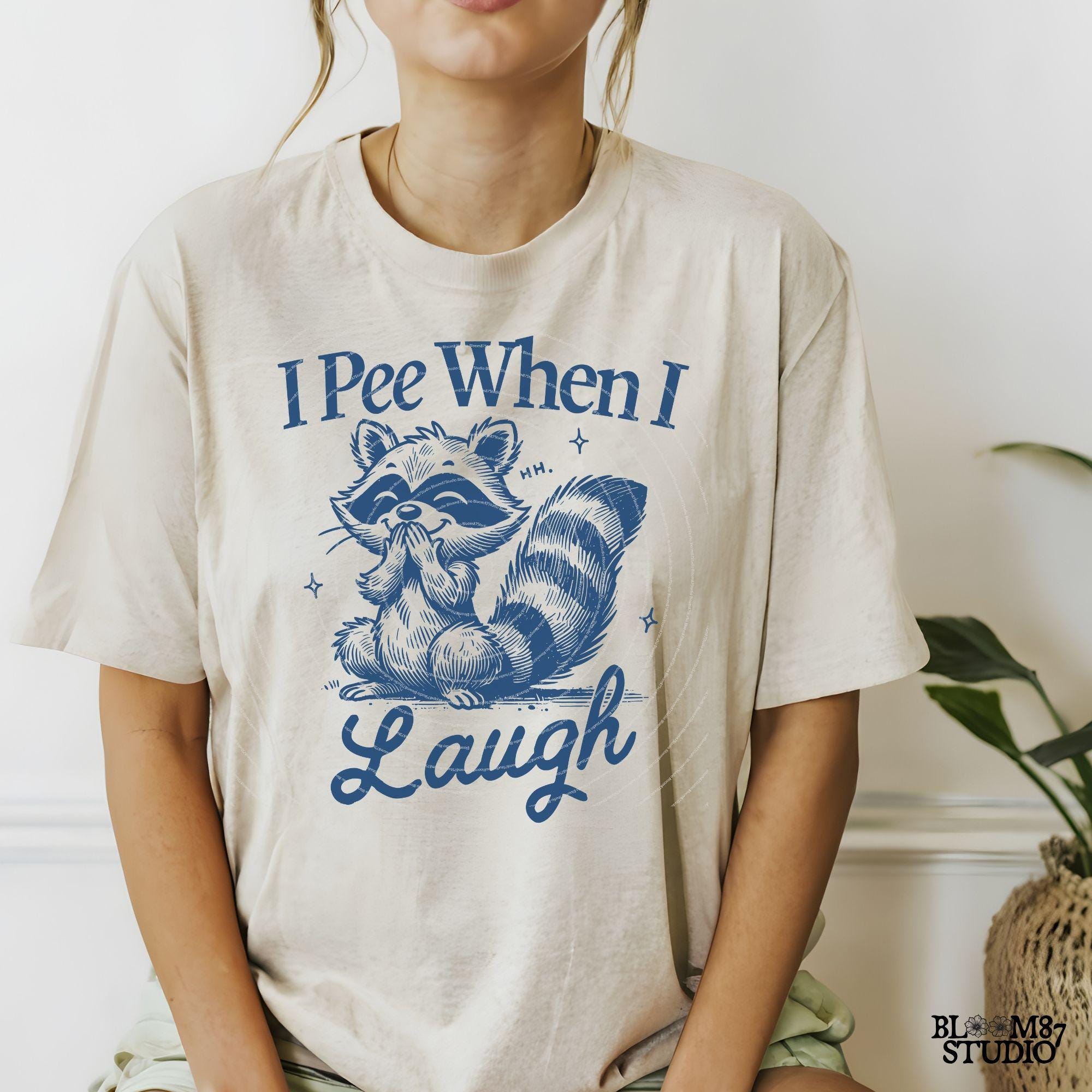I Pee When I Laugh PNG, Funny Raccoon Shirt Design, Offensive Adult Humor, Funny Joke Raccoon Inappropriate Meme Sublimation for Tees & More