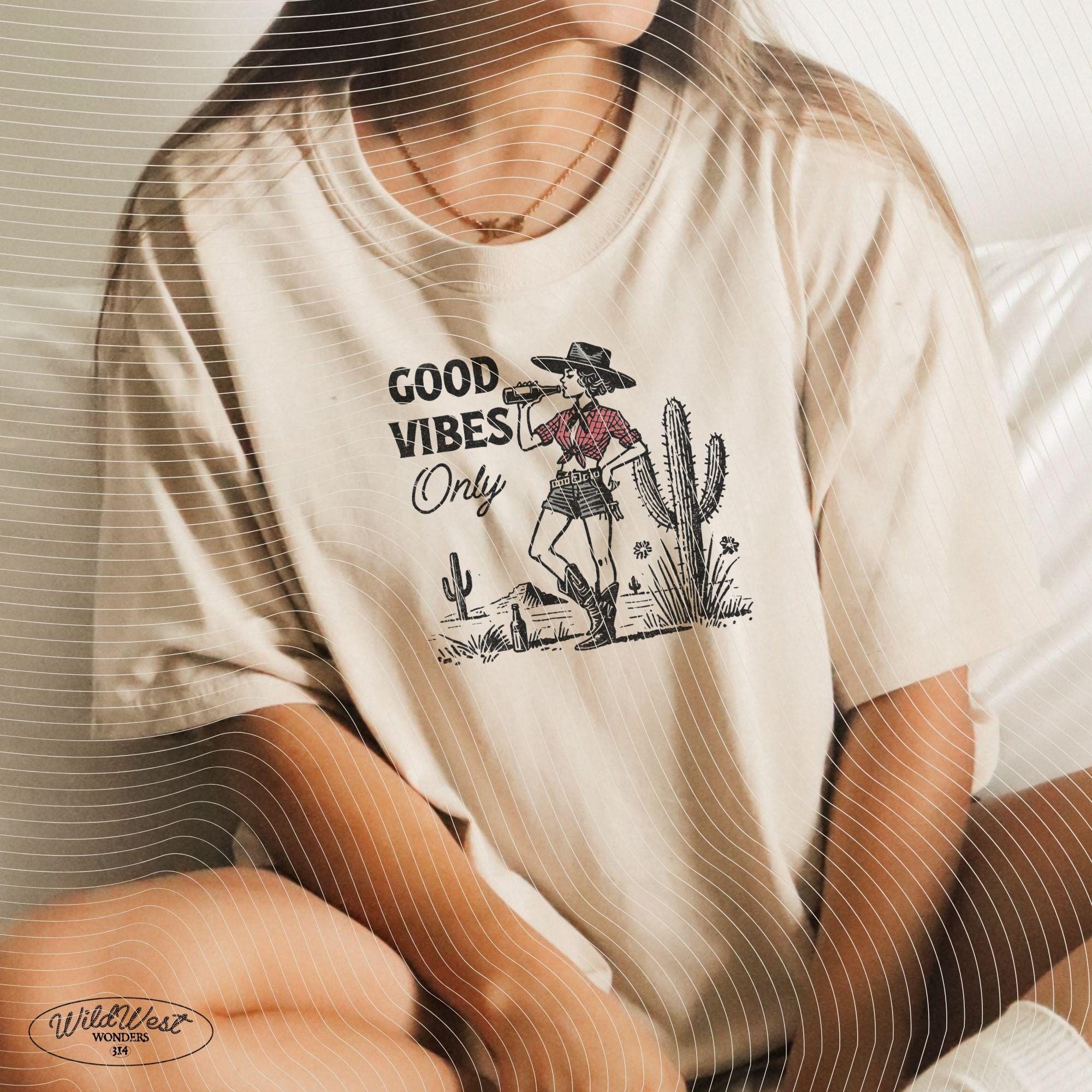 Good Vibes Only Cowgirl PNG Western Cowgirl PNG Trendy Vintage Comic Gift for Her Sublimation Graphic for Tees Wall art, Stickers, Tote Bags