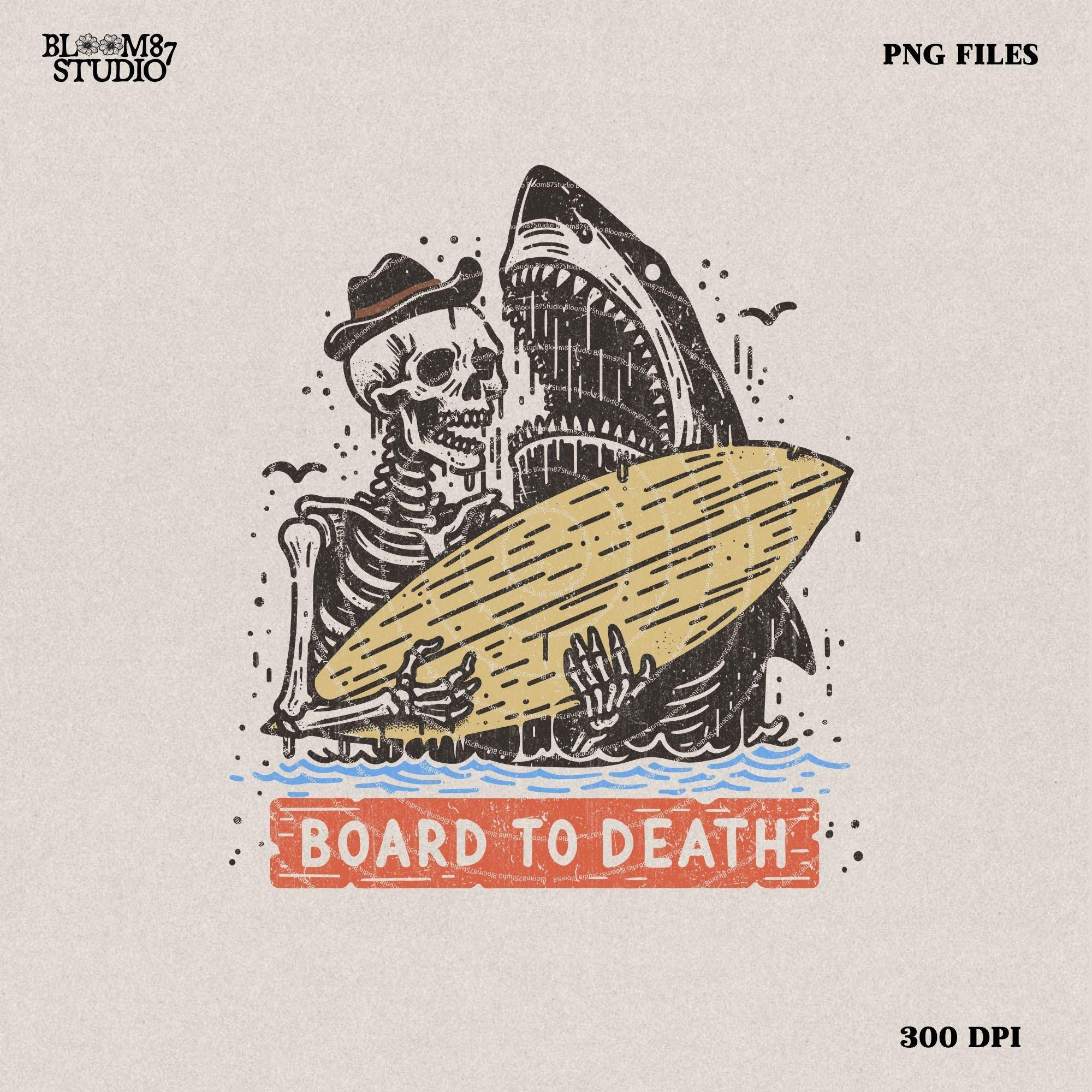 Board to Death Skeleton Surfer and Shark PNG Retro Beach Skeleton Surfer T-Shirt Design, Retro Sublimations, Summer Sublimations Design