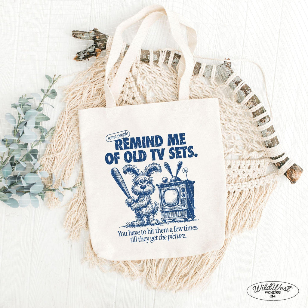 Some People Remind Me Of Old TV Sets PNG, Funny Dog PNG, Silly Quote, Old School, Cartoon Humor, Retro, Cute Saying png, Sublimation Design