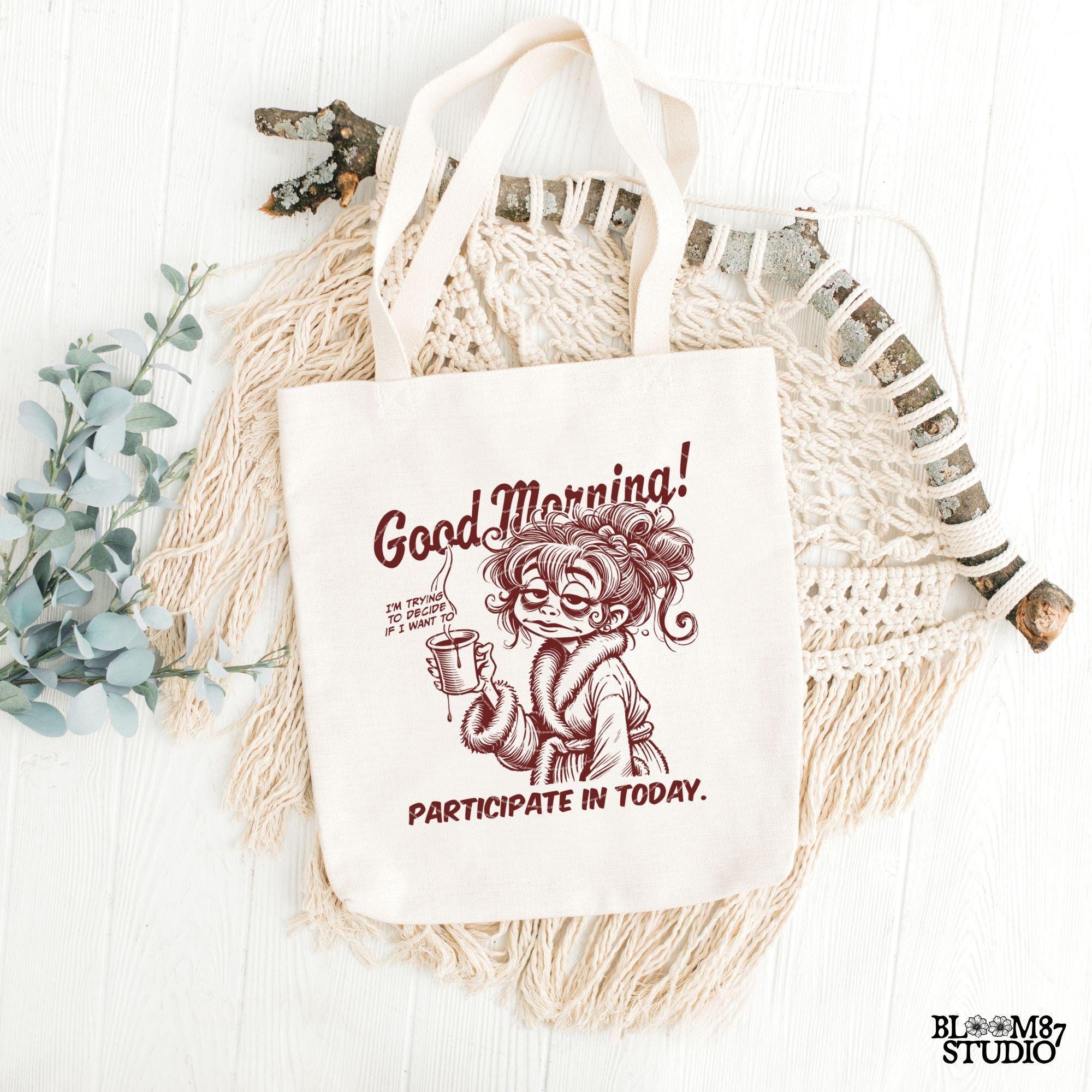 Good Morning I'm Trying To Decide PNG, Sublimation Design, Coffee Lady PNG, Funny Morning Quote, Coffee Mug PNG, Cranky Woman, Motivational