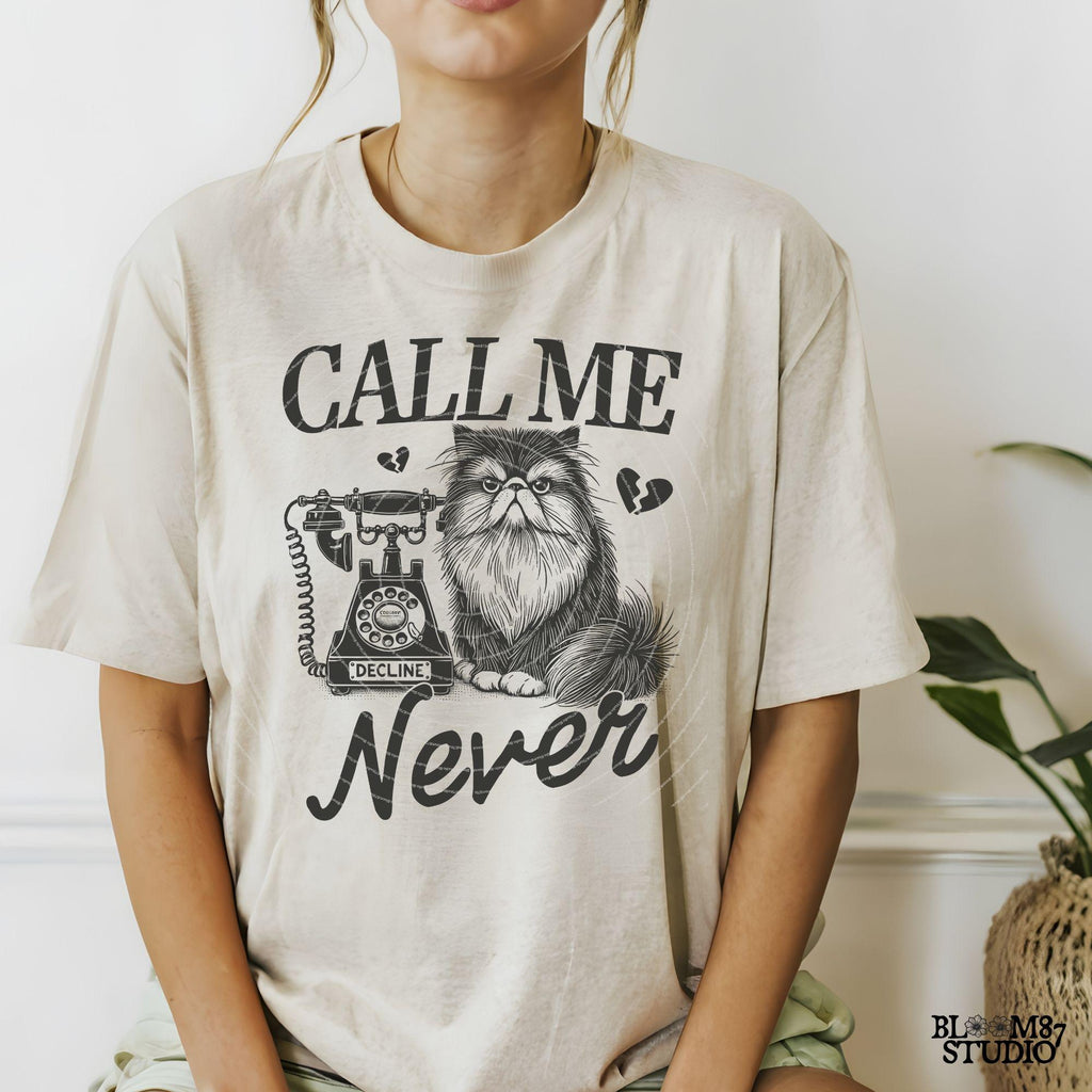 Call Me Never PNG, Funny Valentines Cat, Vintage Retro Funny Cat, Retro Valentine, Trendy Happy Valentines Sublimation Design Png For Tees