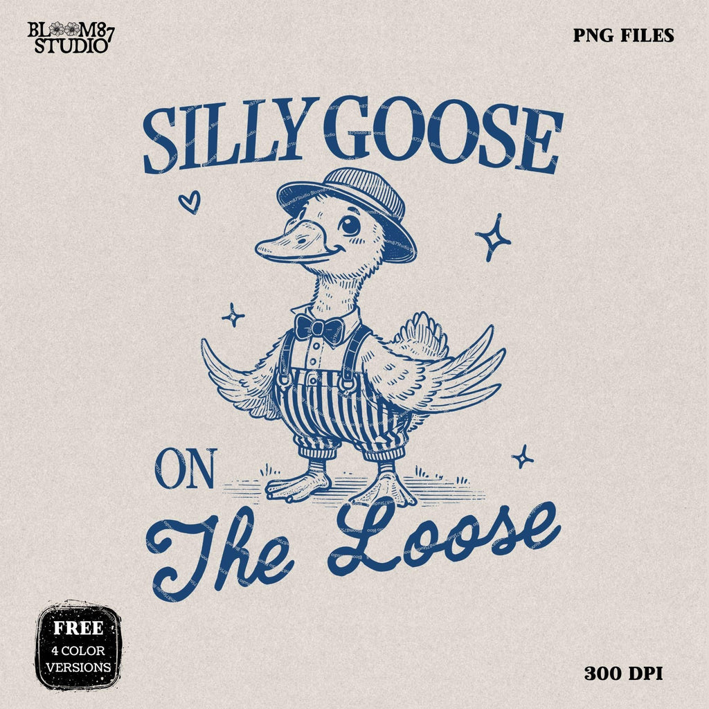 Silly Goose On The Loose PNG Shirt, Cowboy Goose Png, Funny Goose Png, Adult Humor Png, Sublimation Design Png For Tees, Tote bags, Stickers