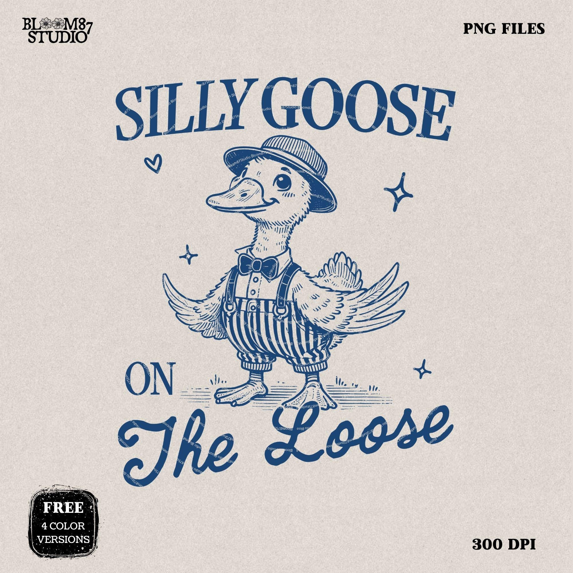 Silly Goose On The Loose PNG Shirt, Cowboy Goose Png, Funny Goose Png, Adult Humor Png, Sublimation Design Png For Tees, Tote bags, Stickers