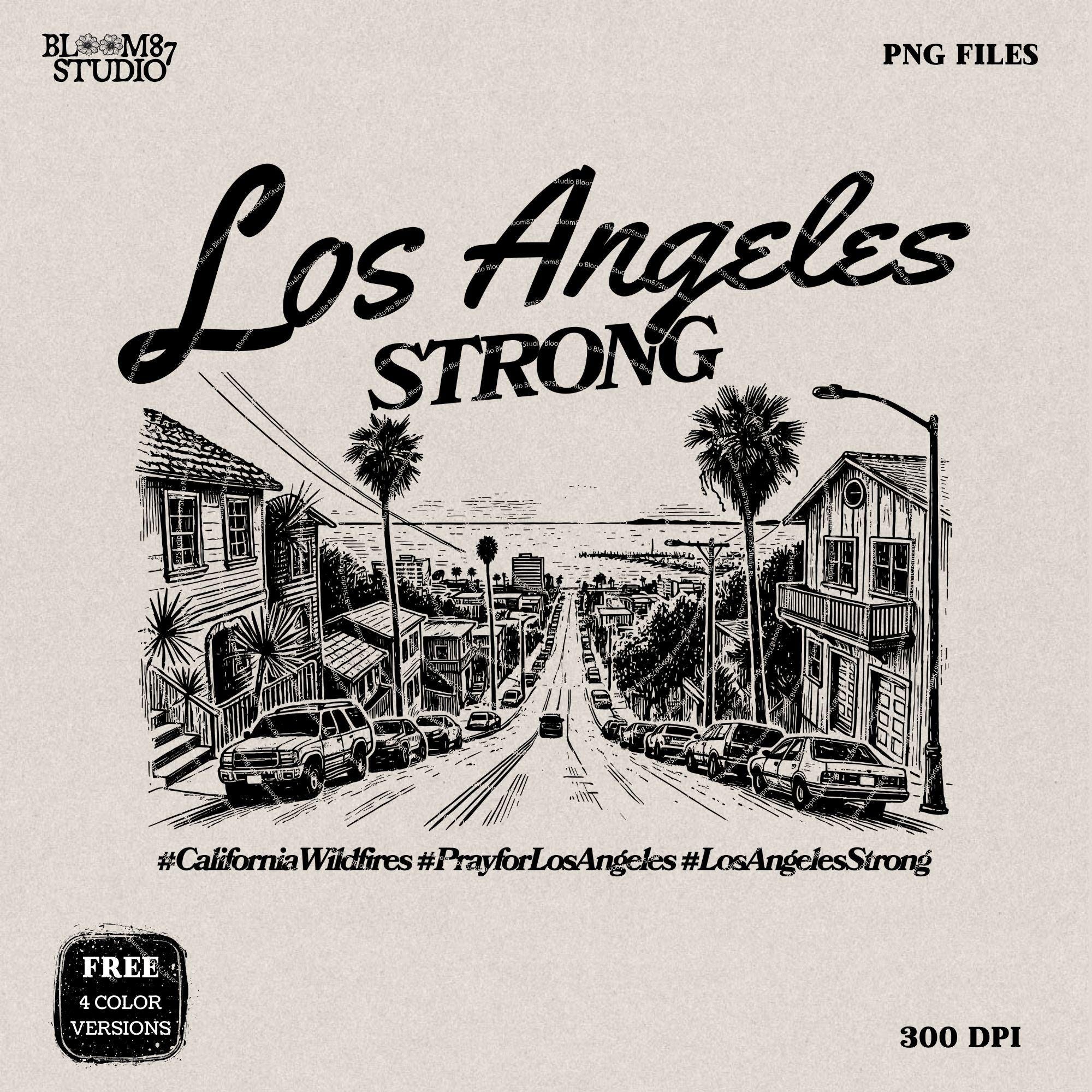 Pray For LA Png, Pray For Los Angeles California Png, Los Angeles Wildfires, Pray for California, California wildfire, California Strong Png