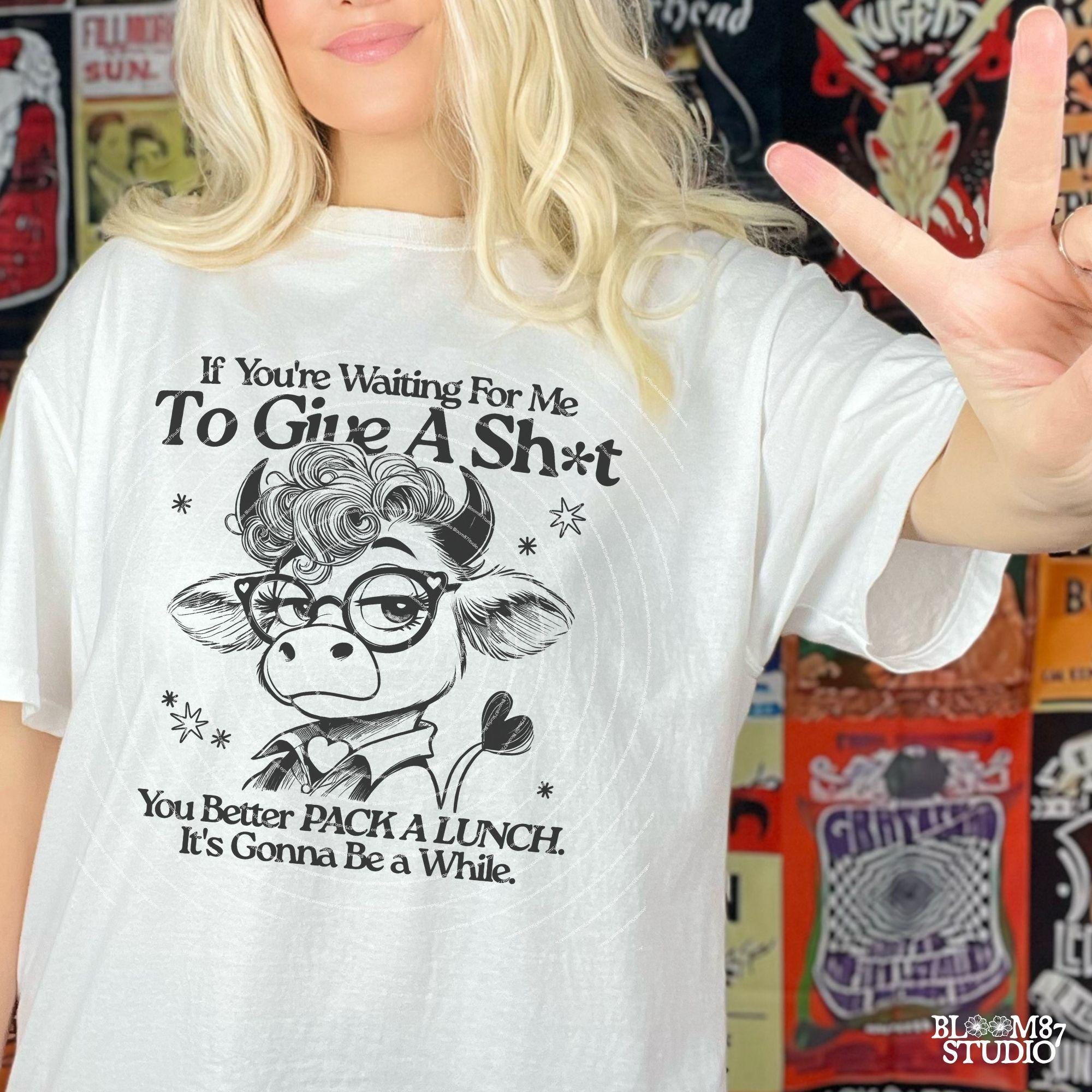 If You're Waiting For Me To Give A Shit PNG, Funny Cow Cartoon PNG, Funny Cow PNG For Her Gift, Sarcastic Humor, Sublimation Download Png