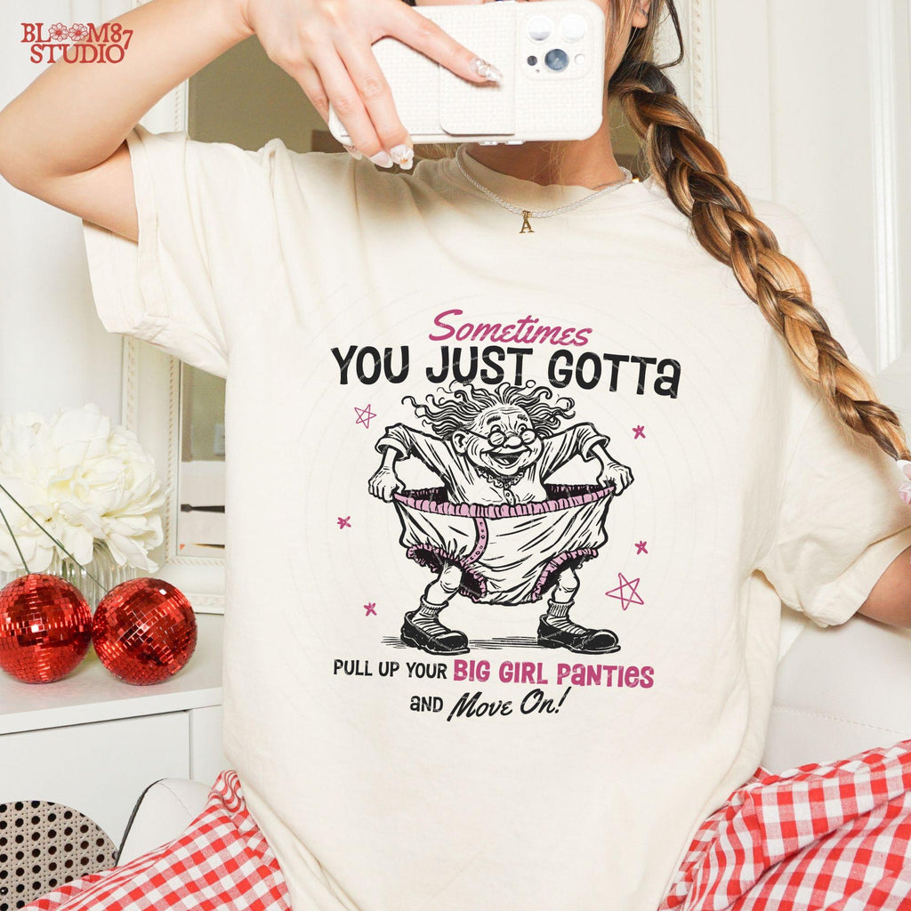 Sometimes You Just Gotta Pull Up Your Big Girl Panties PNG, Sublimation Design, Funny Motivational, Funny Granny PNG, Inspirational Art, Mug