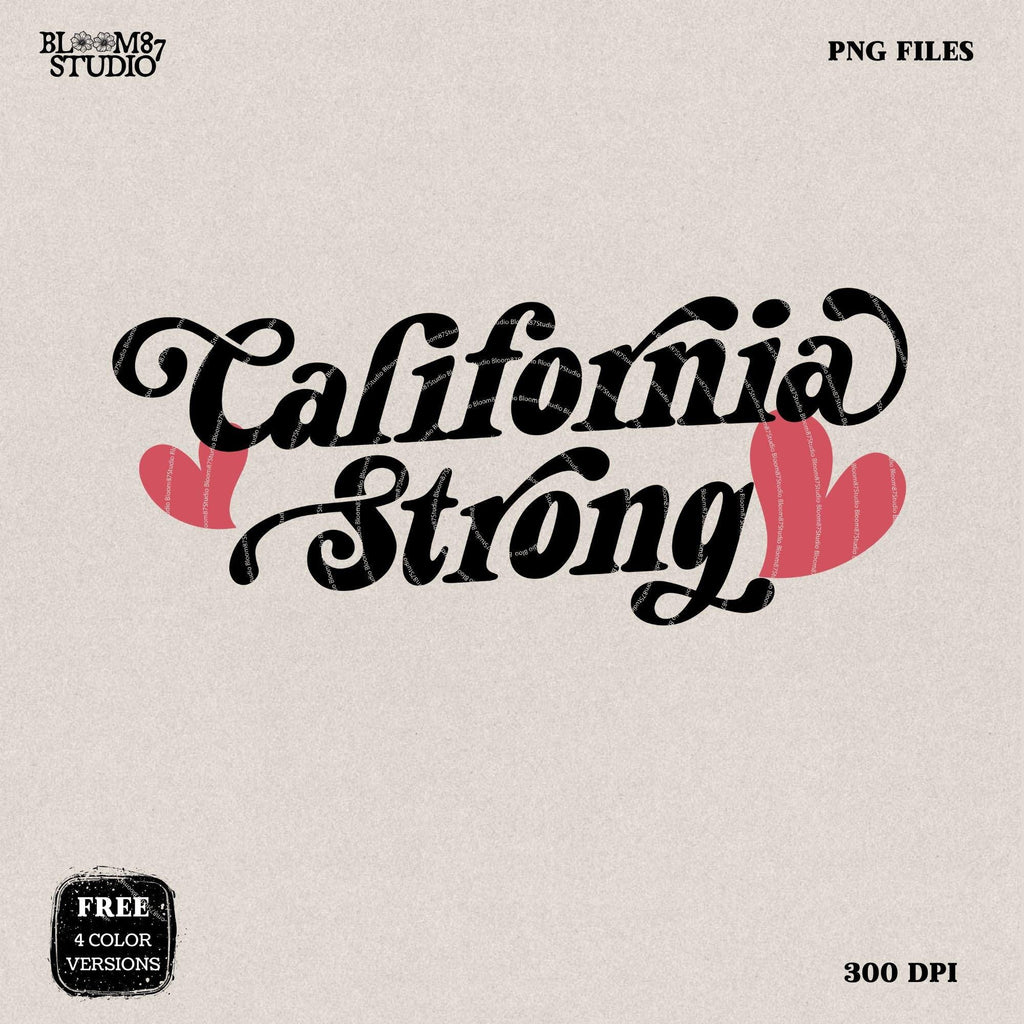 California Strong Png, Pray for California, Pray For Los Angeles California Png, Los Angeles Wildfires, Support LA, California wildfire PNG