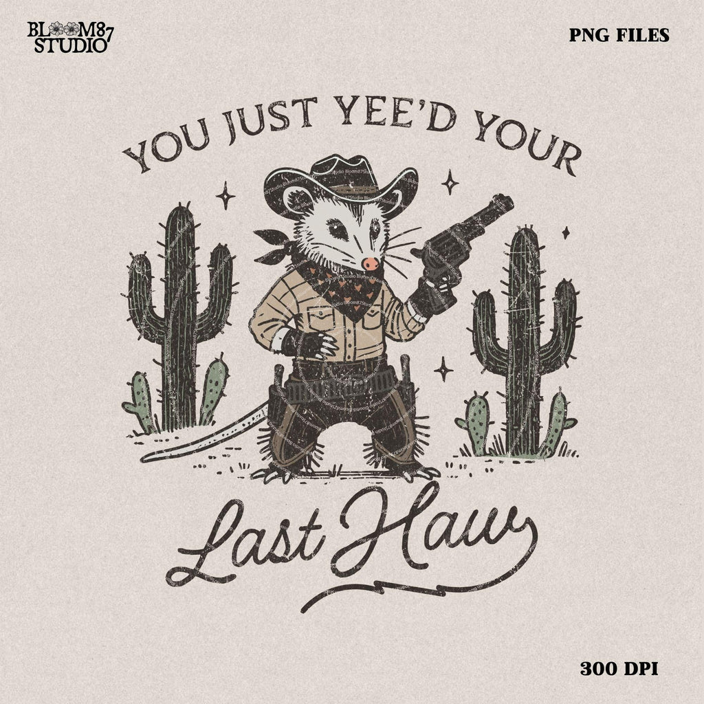 You Just Yeed Opossum Funnies With Gun Png Westerncowboy Vintage Deserts Sublime Design Png Downloadable Transparent Background Clipart Png