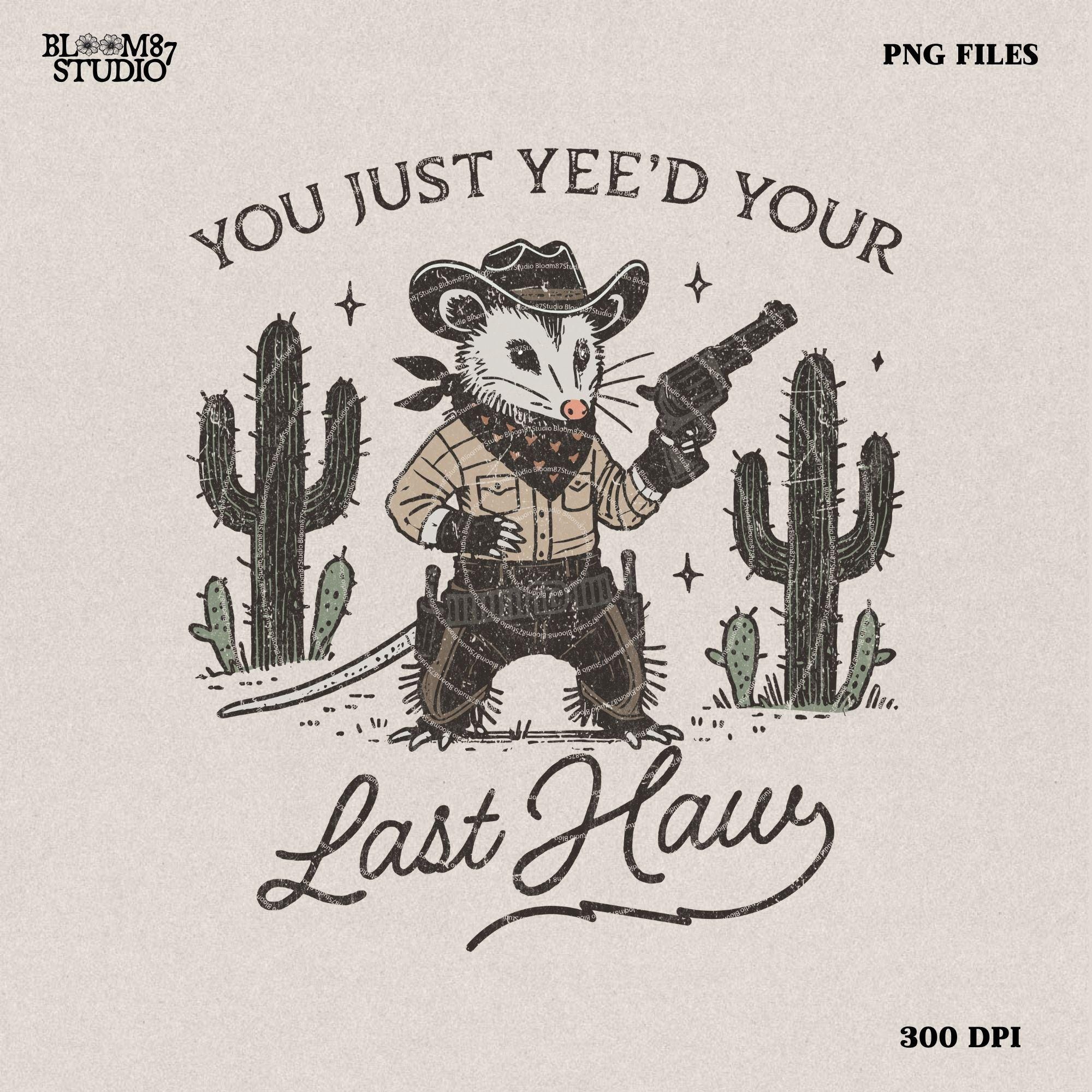You Just Yeed Opossum Funnies With Gun Png Westerncowboy Vintage Deserts Sublime Design Png Downloadable Transparent Background Clipart Png