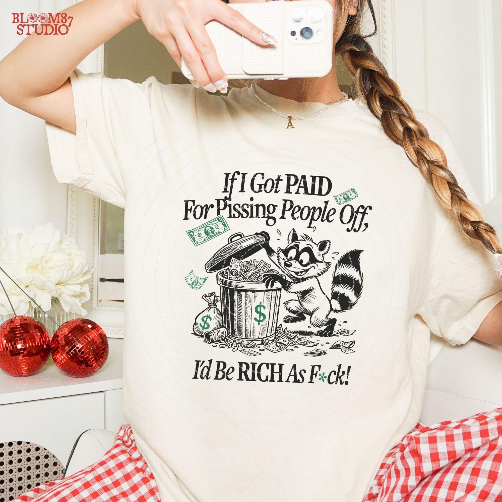 If I Got Paid For Pissing People Off I'd be Rich PNG, Silly Sublimation Design Png, Sarcastic Adult Quote, Sweary, Cartoon Funny Racoon PNG