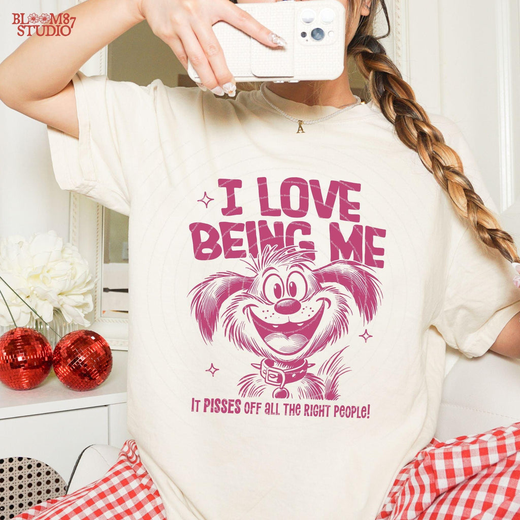 I Love Being Me It Pisses Off All The Right People PNG, Sublimation Design PNG, Sarcastic Adult PNG, Cute Dog Cartoon, Sweary, Funny Saying