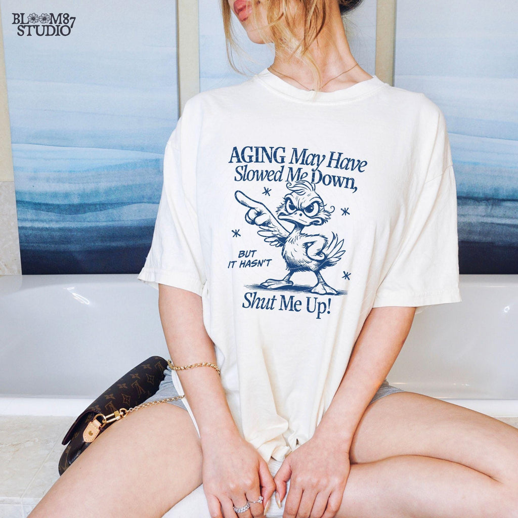 Aging May Have Slowed Me Down PNG, Funny Silly Duck, Angry Bird, Sarcastic Humor Quote, Adult Humor Png, Sublimation Design For Tees, Mugs