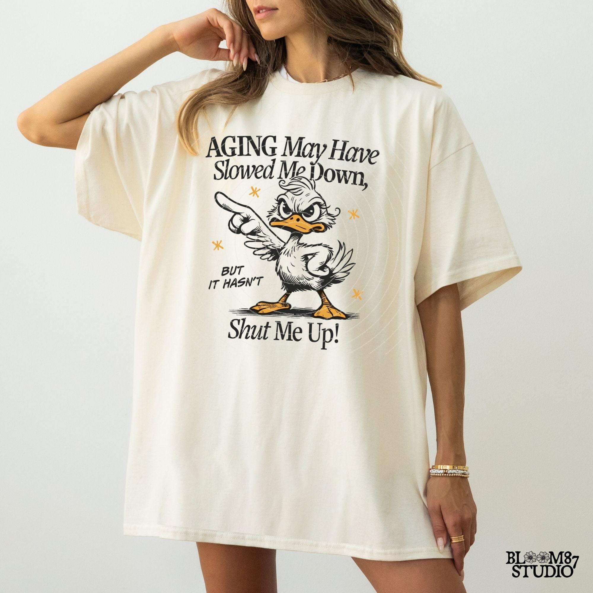 Aging May Have Slowed Me Down PNG, Funny Silly Duck, Angry Bird, Sarcastic Humor Quote, Adult Humor Png, Sublimation Design For Tees, Mugs