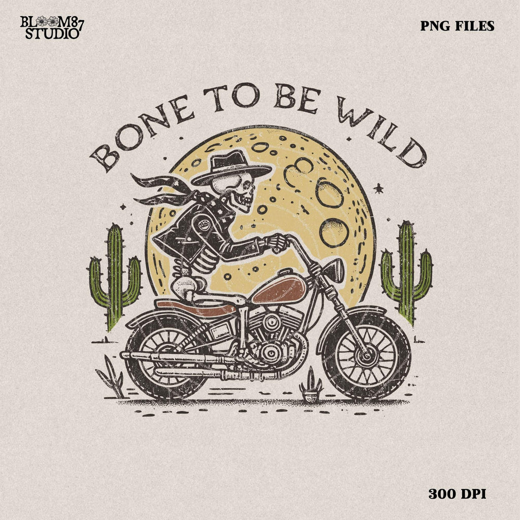 Born to Be Wild Skeleton Halloween Motorcycle Biker Western Cowboy Skull Design PNG Vintage Style PNG Digital Download Sublimation Design