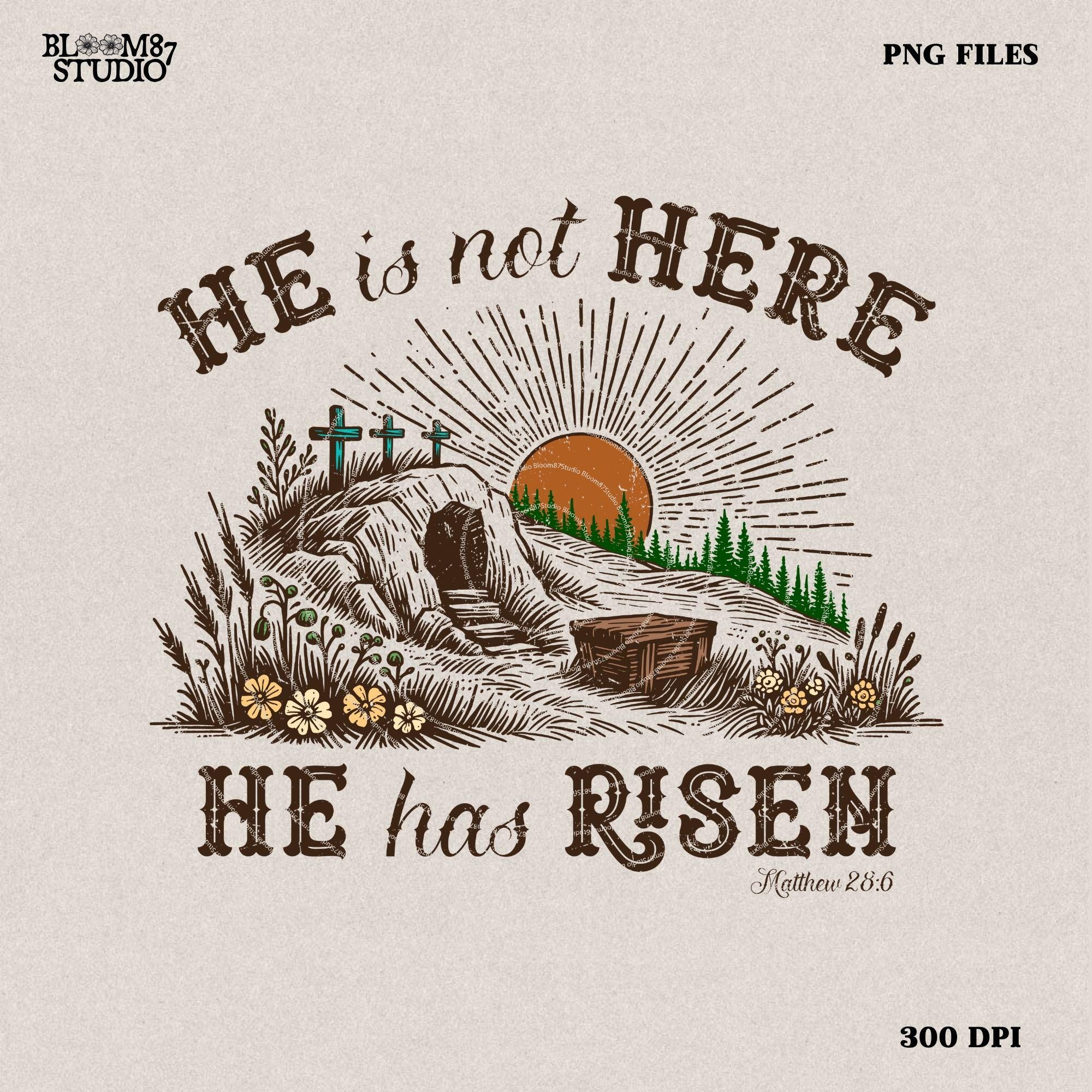 He is Risen png, Matthew 28:6, Risen png, Sublimation Design, Christian Country Png, Western Cowboy Png,Christian Png,Easter bible verse png