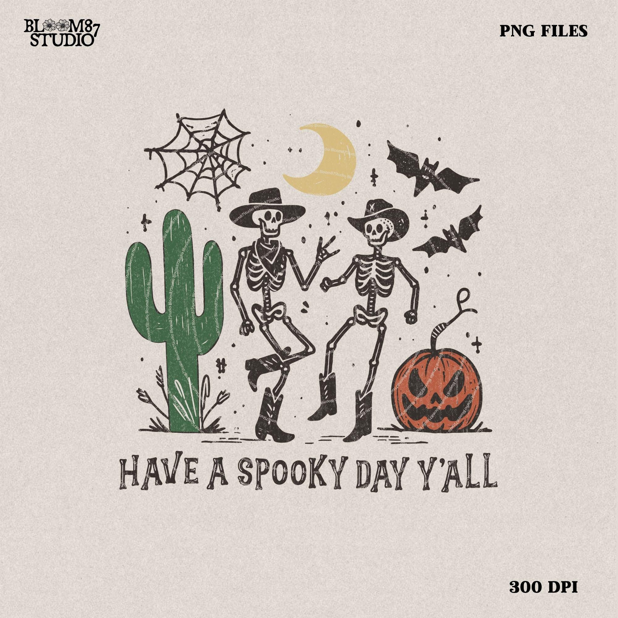 Have a Spooky Day Y'all Skeleton Cowboy PNG, Western Halloween PNG, Western Ghost PNG, Cute Halloween Design,Retro Halloween,Sublimation Png
