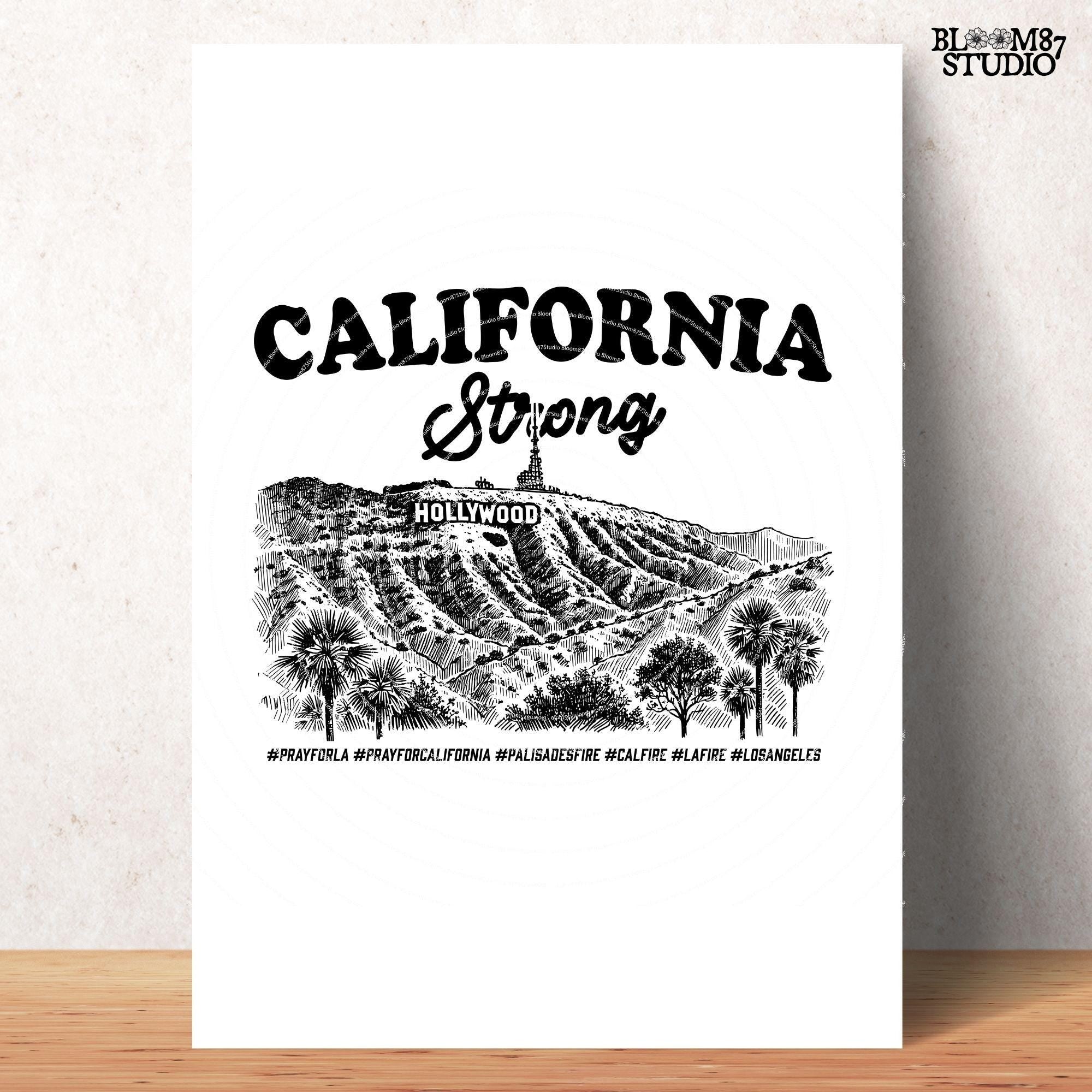 California Strong Png, Pray For Los Angeles California Png, Los Angeles Wildfires, Pray for California, Hollywood Hills, California wildfire