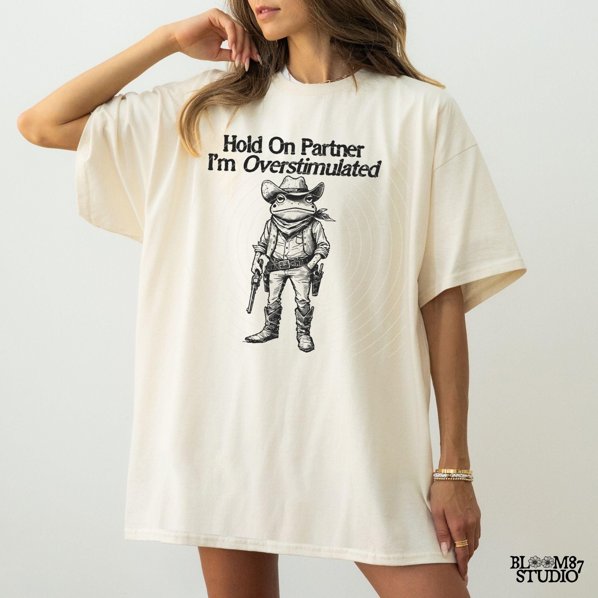 Hold On Partner Frog Png, Overstimulated Cowboy PNG, Funny Frog, Cowboy Toad, Cowboy Frog,Funny Western Design For Sublimation Western Humor