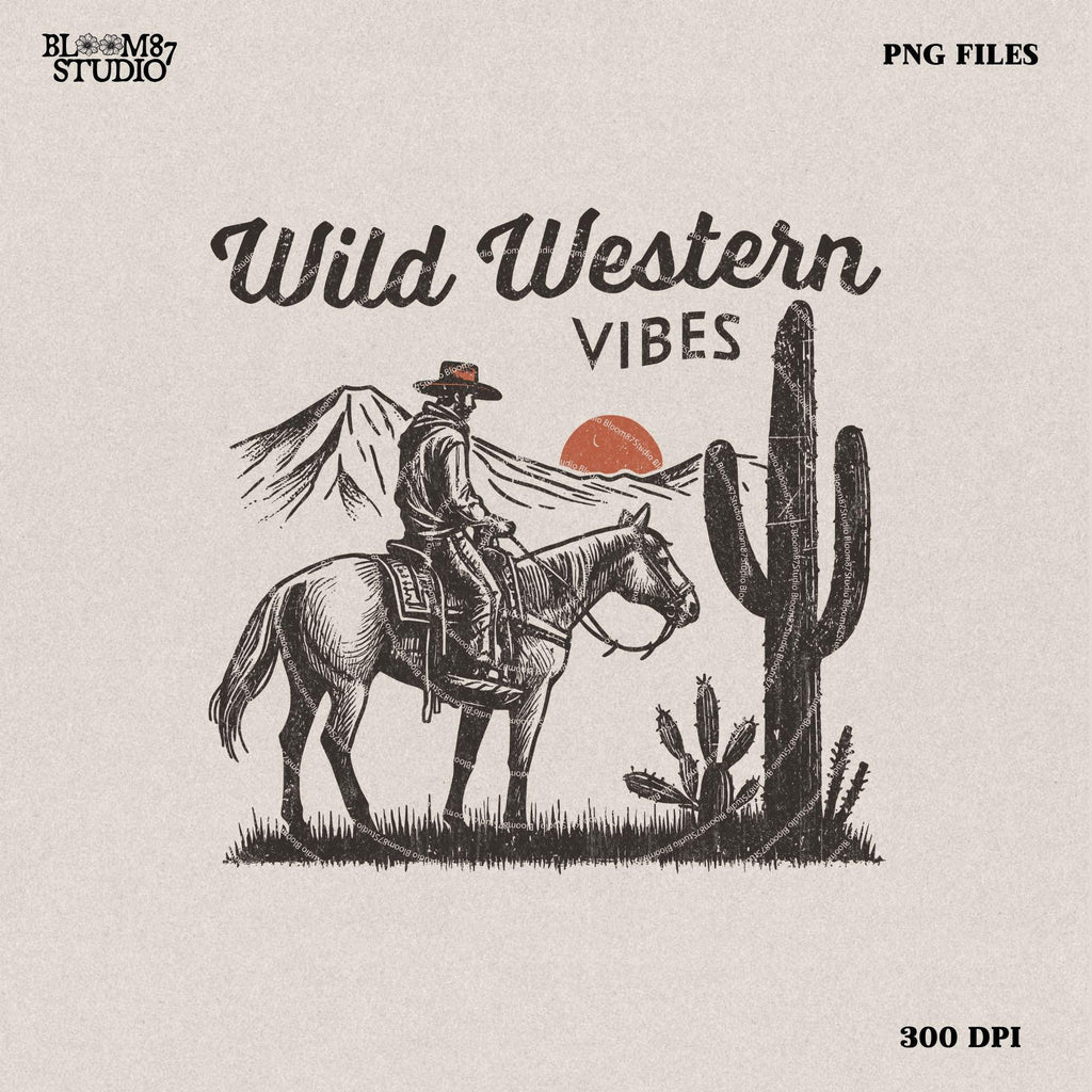 Wild Western Vibes Png, Western Cowboy Design PNG, Western PNG, Vintage Style PNG, Western Design, Desert Western Png, Sublimation Design